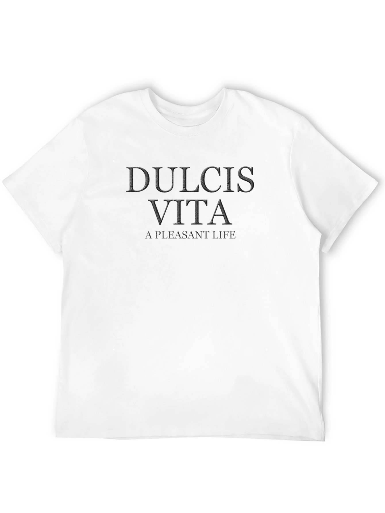 Dulcis Vita T-Shirt - A Pleasant Life