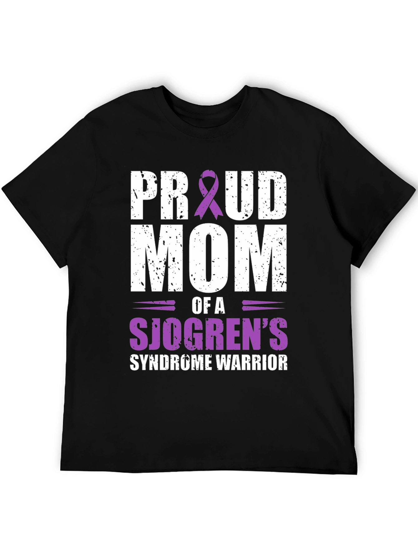 Proud Mom of a Sjogrens Syndrome Warrior T-Shirt