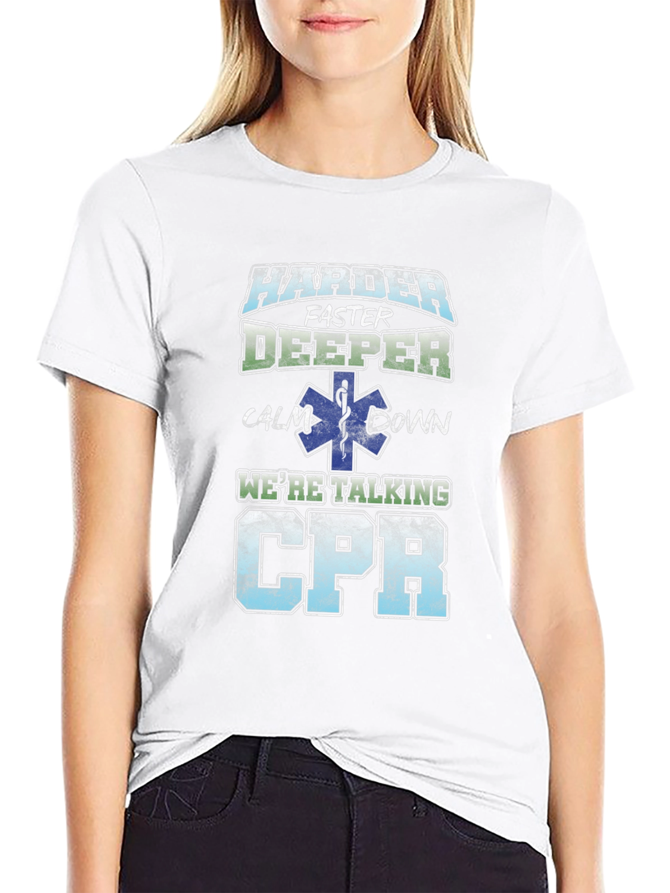 Harder Faster Deeper CPR T-Shirt