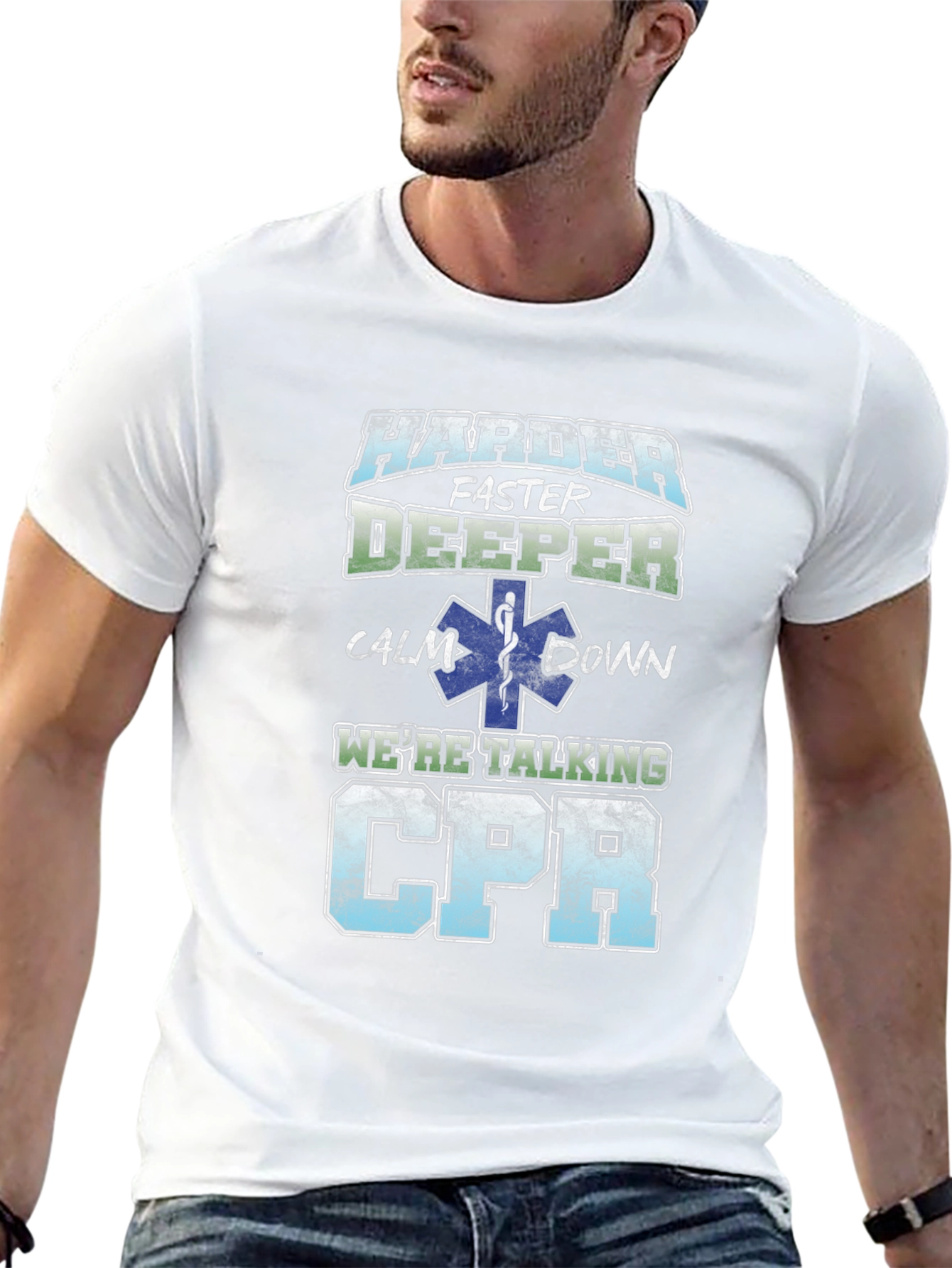 Harder Faster Deeper CPR T-Shirt