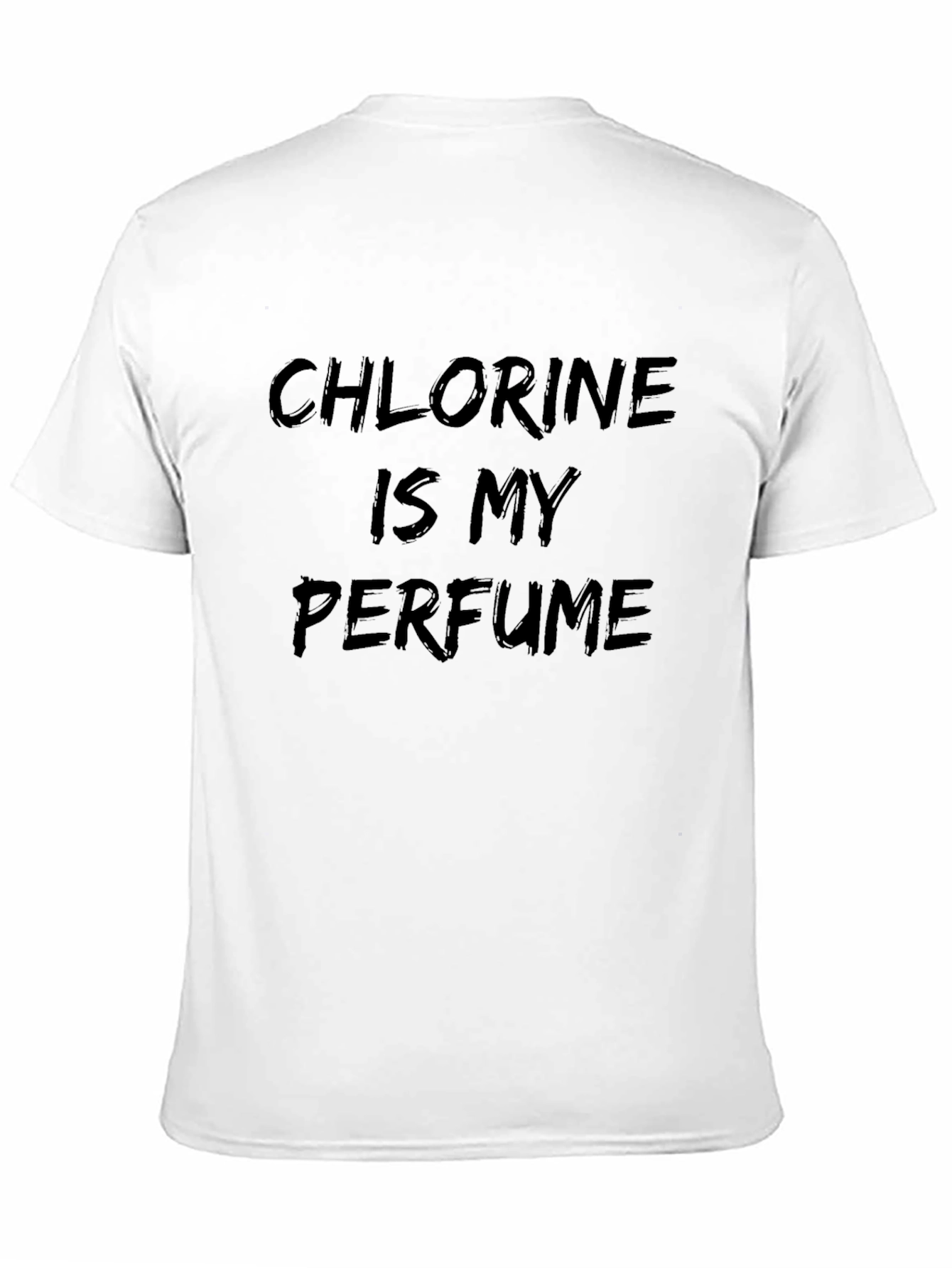 Chlorine Is My Perfume Graphic Tee