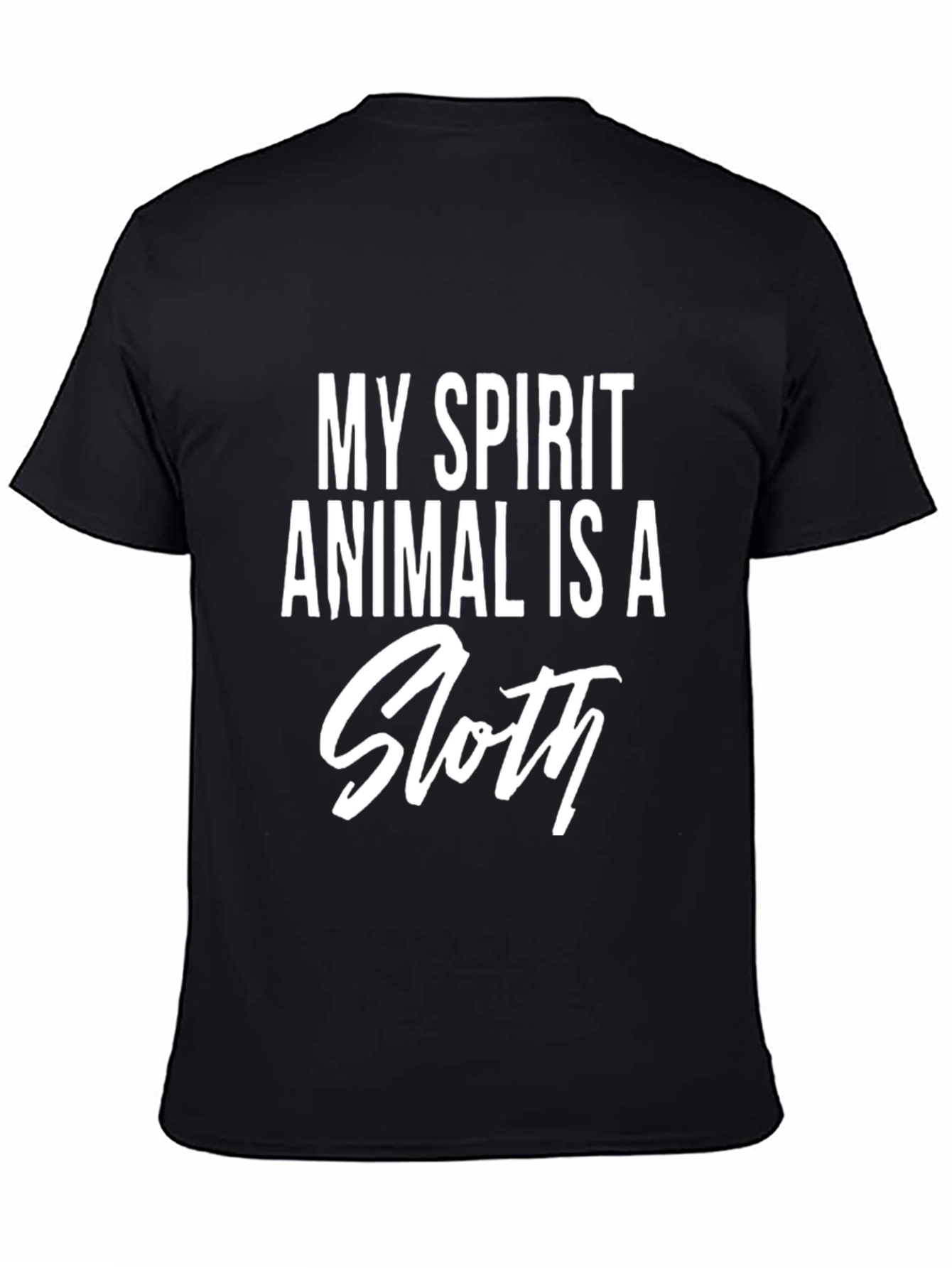 My Spirit Animal is a Sloth T-Shirt