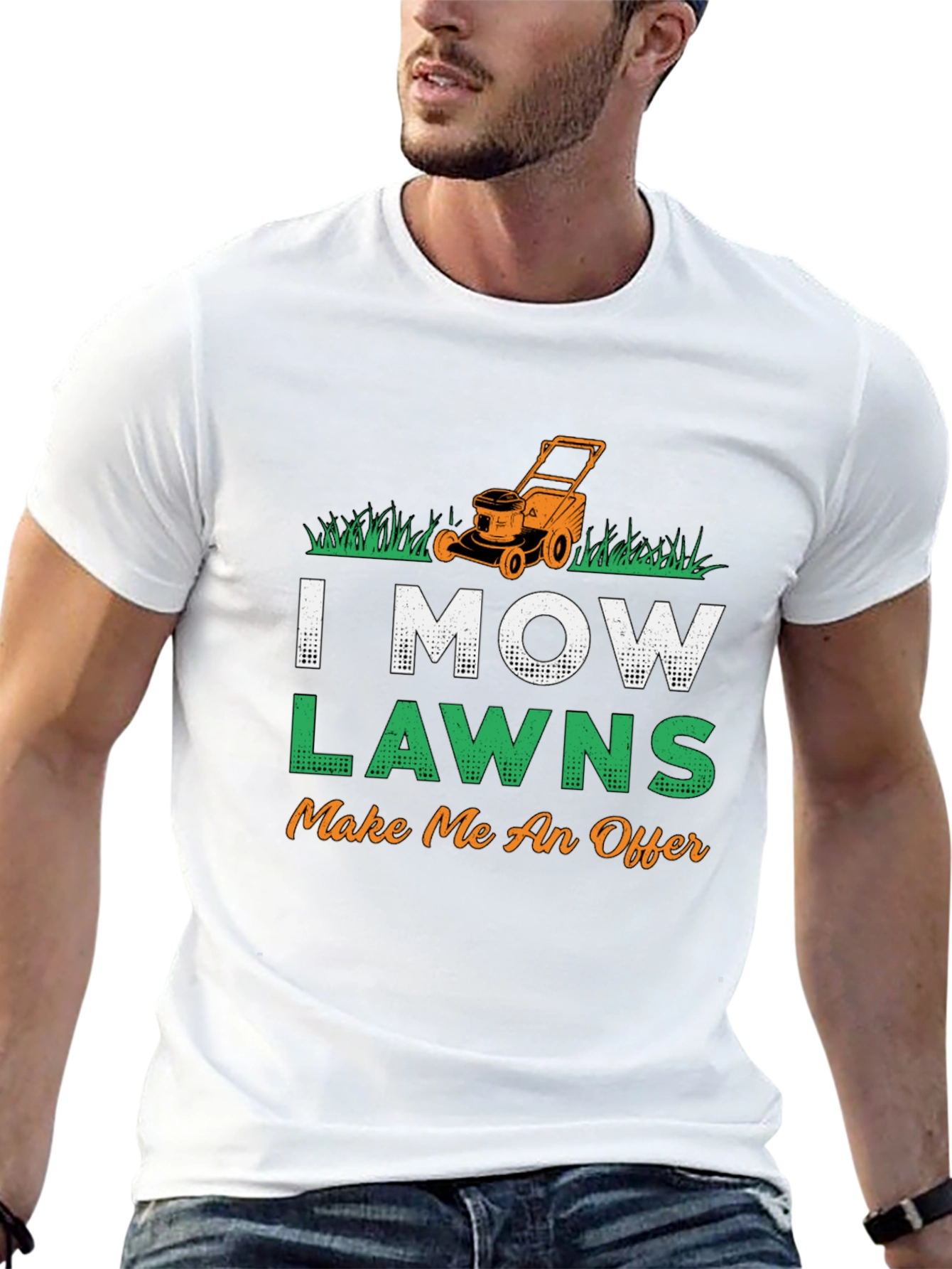 I Mow Lawns T-Shirt - Make Me An Offer