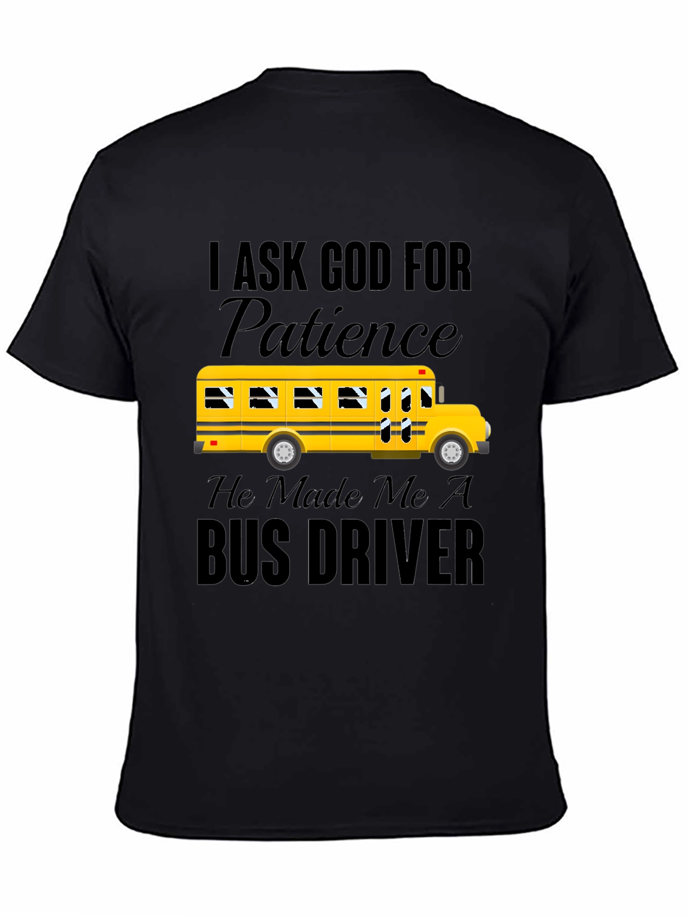 Bus Driver Patience T-Shirt