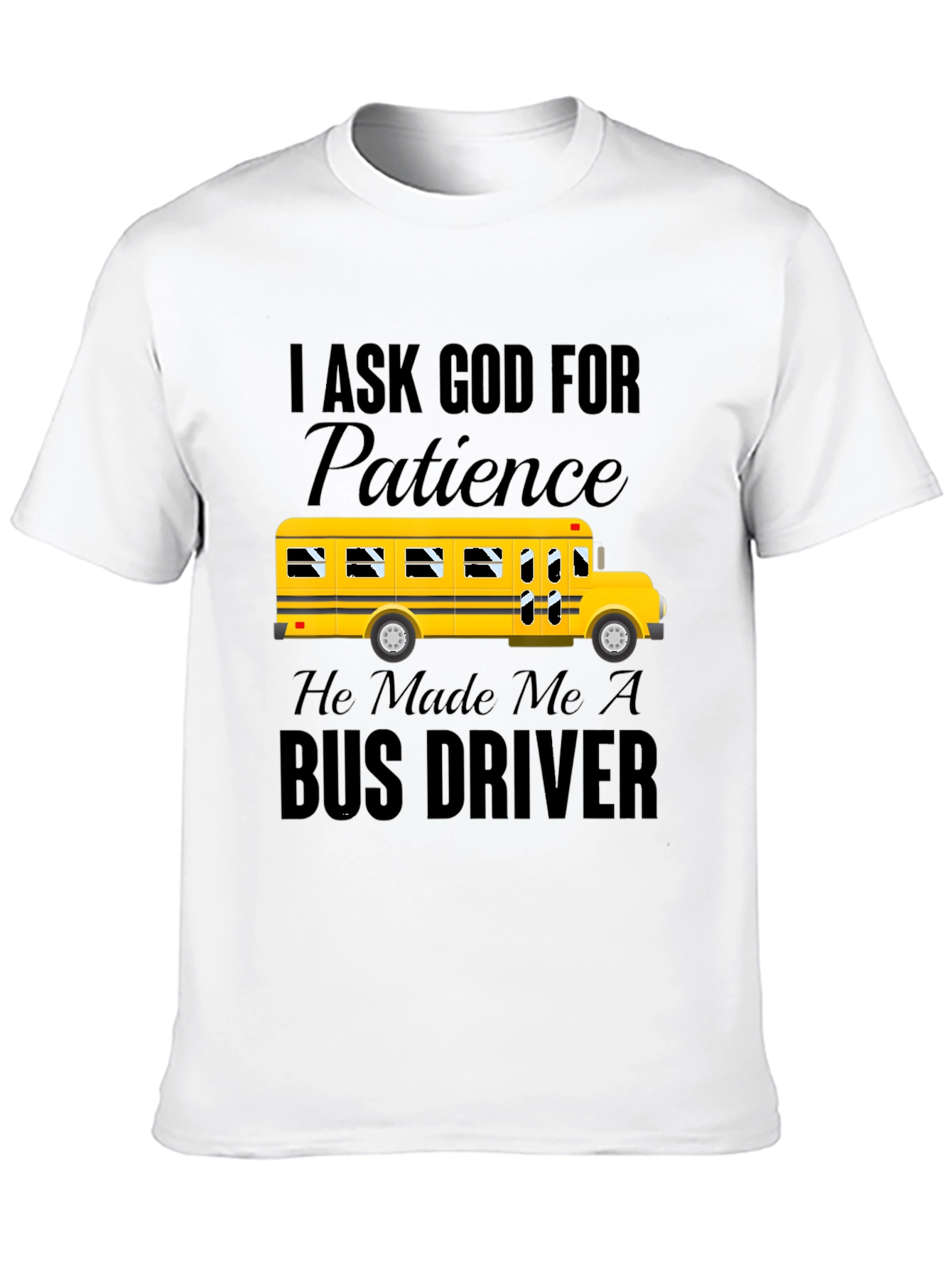 Bus Driver Patience T-Shirt