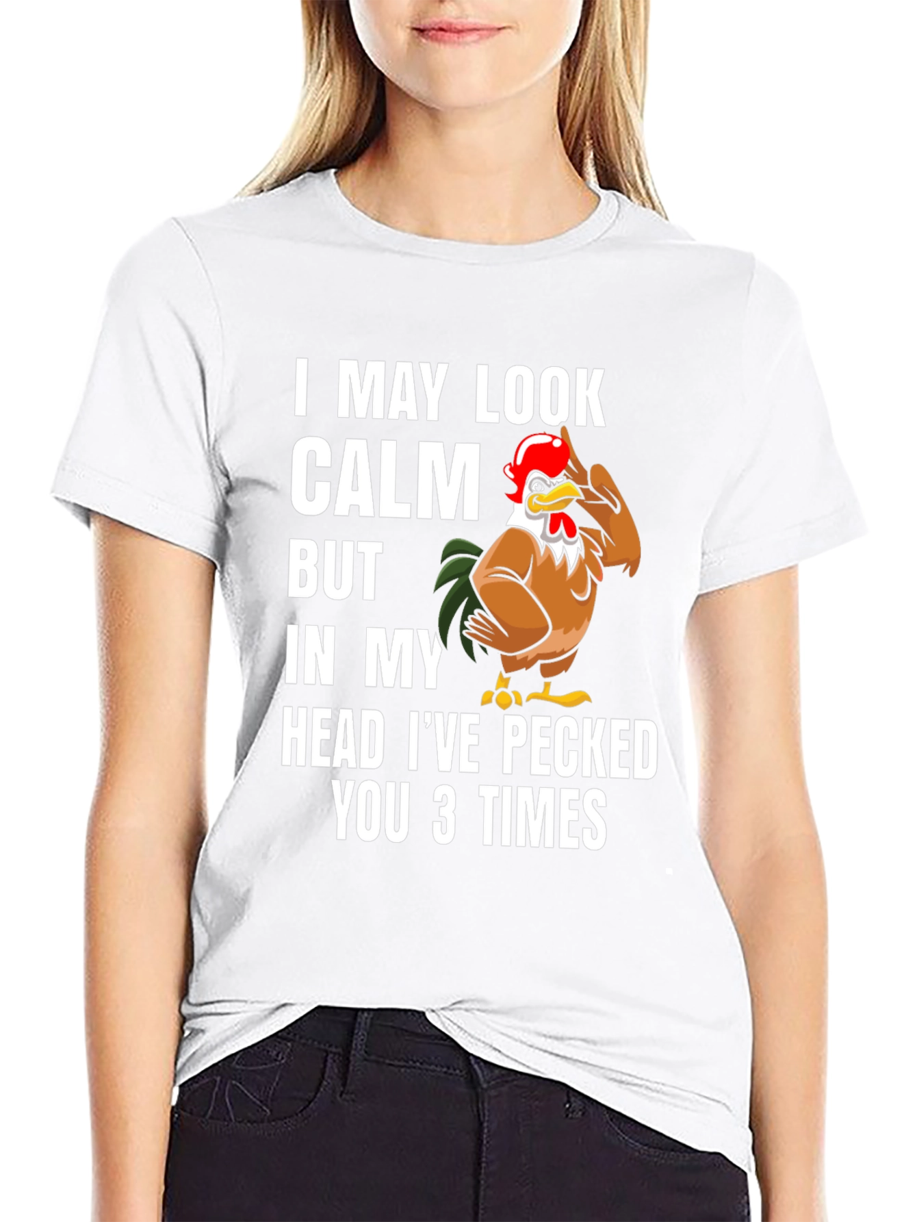 Funny Chicken T-Shirt - I May Look Calm