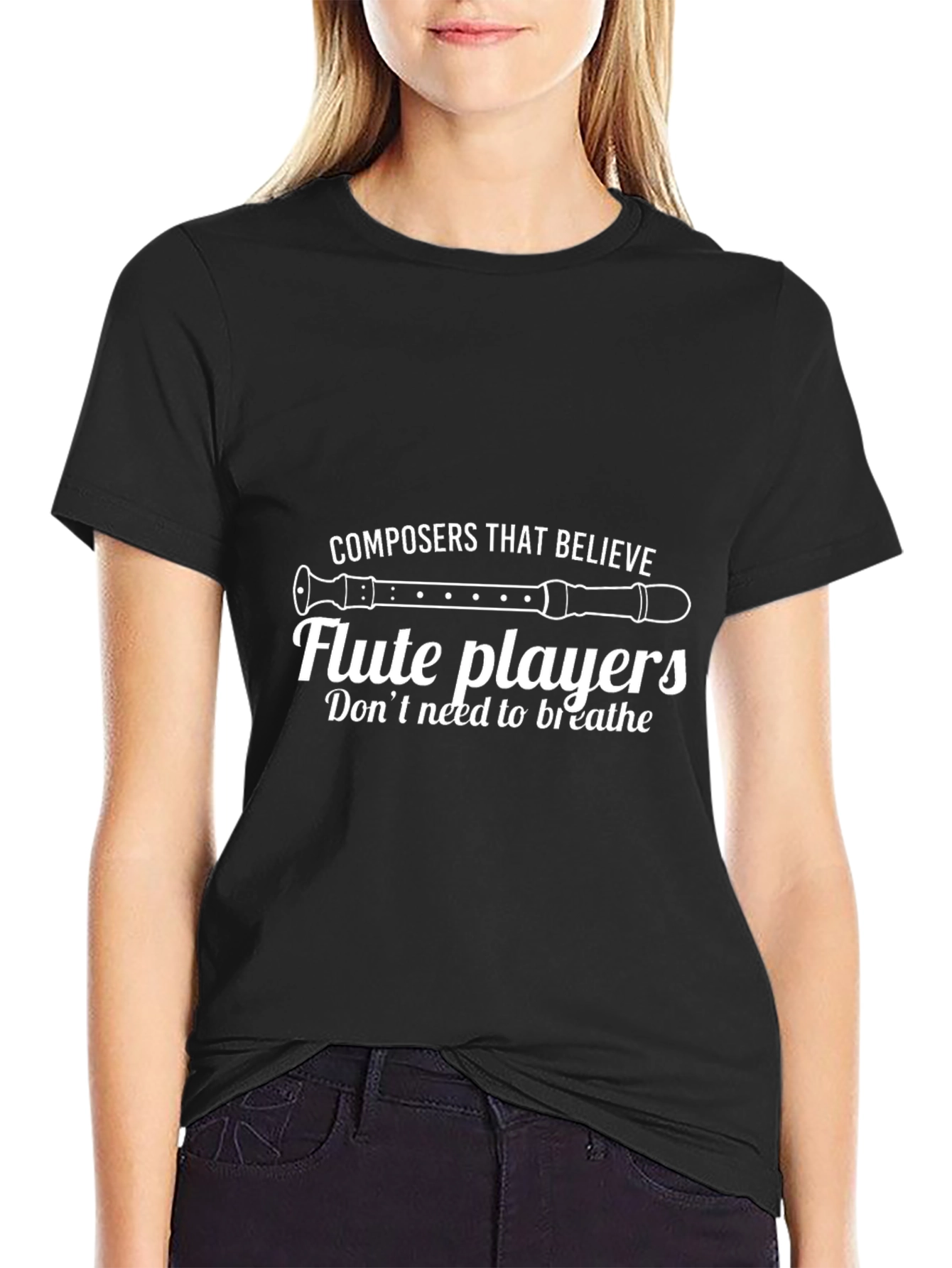 Funny Flute Player T-Shirt - Composers Believe!