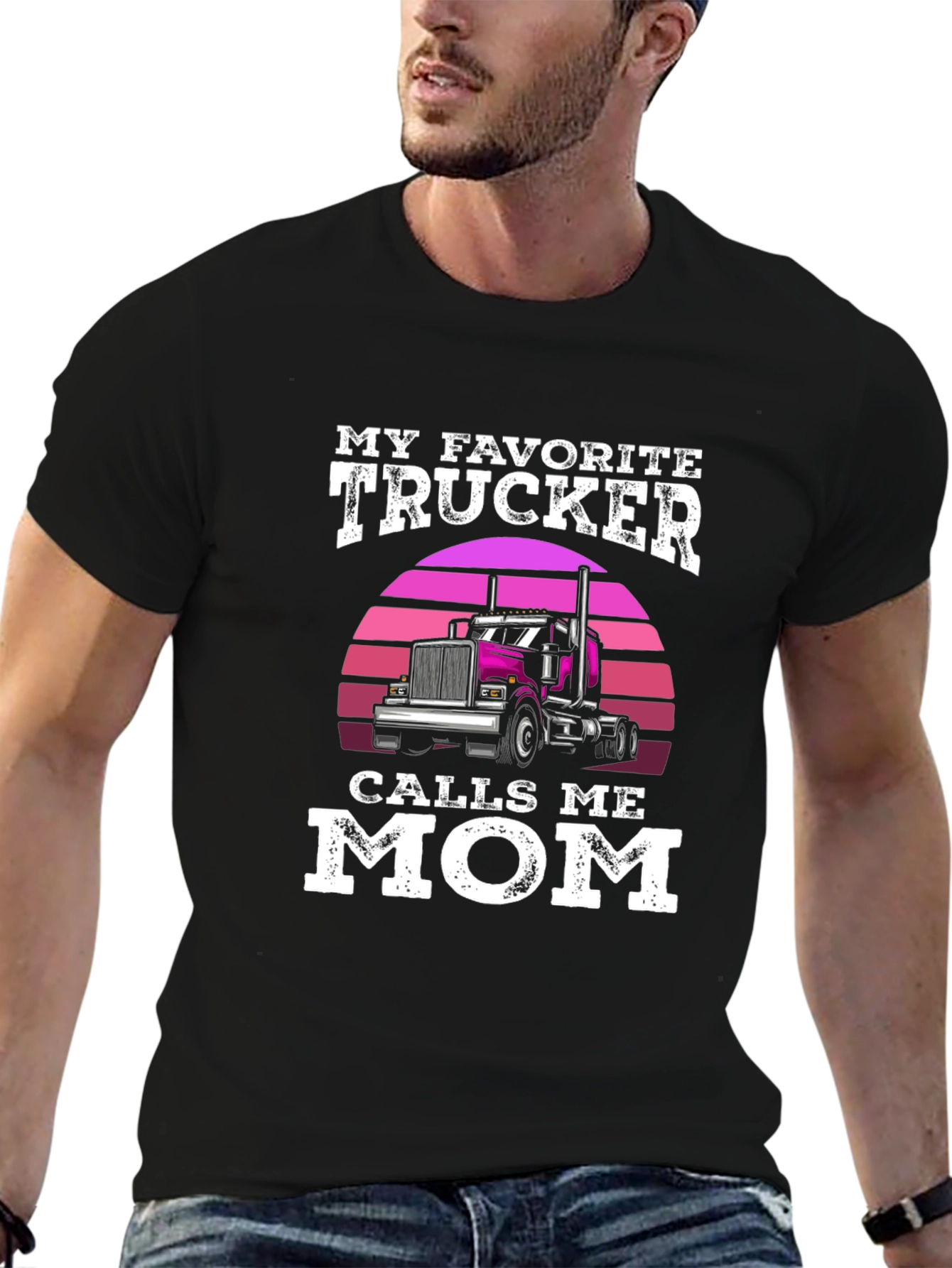 My Favorite Trucker Calls Me Mom T-Shirt