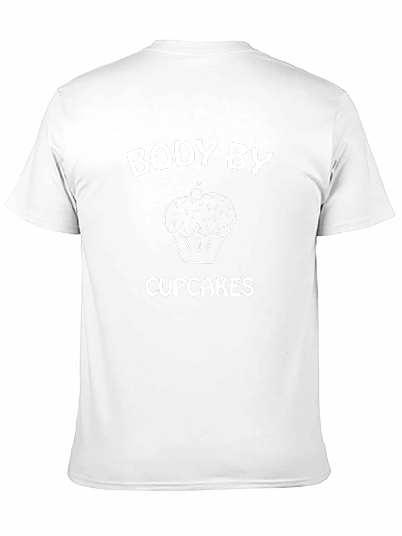 Body By Cupcakes T-Shirt - Funny Dessert Tee