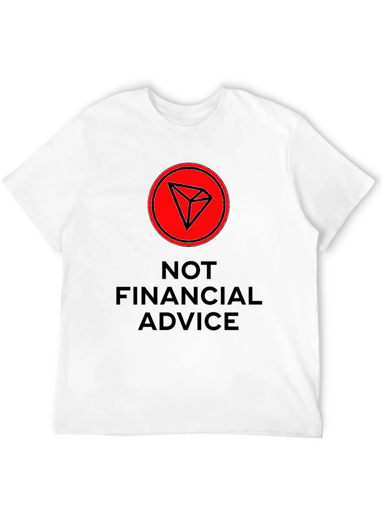 Tron Crypto T-Shirt - Not Financial Advice