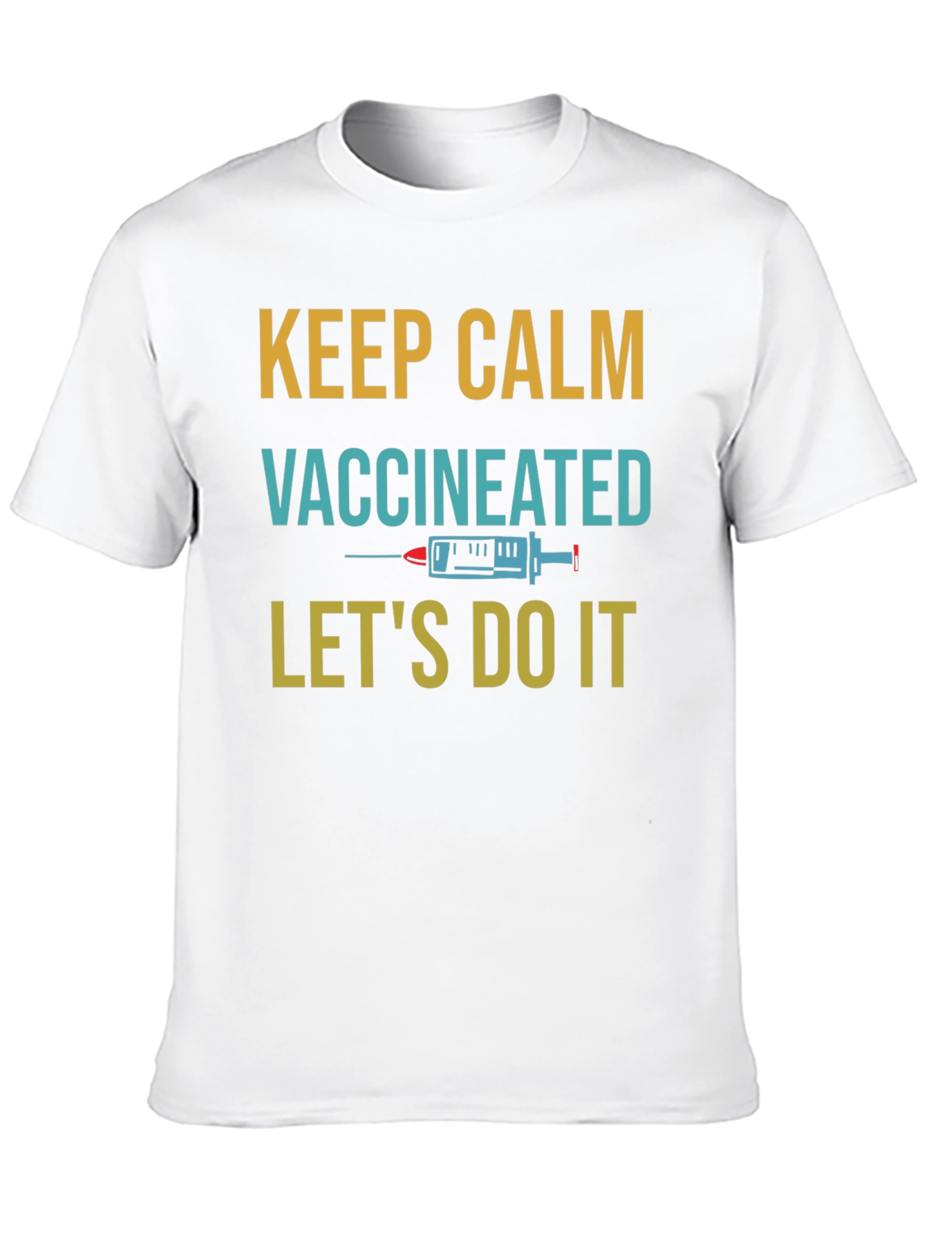 Keep Calm Vaccinated T-Shirt