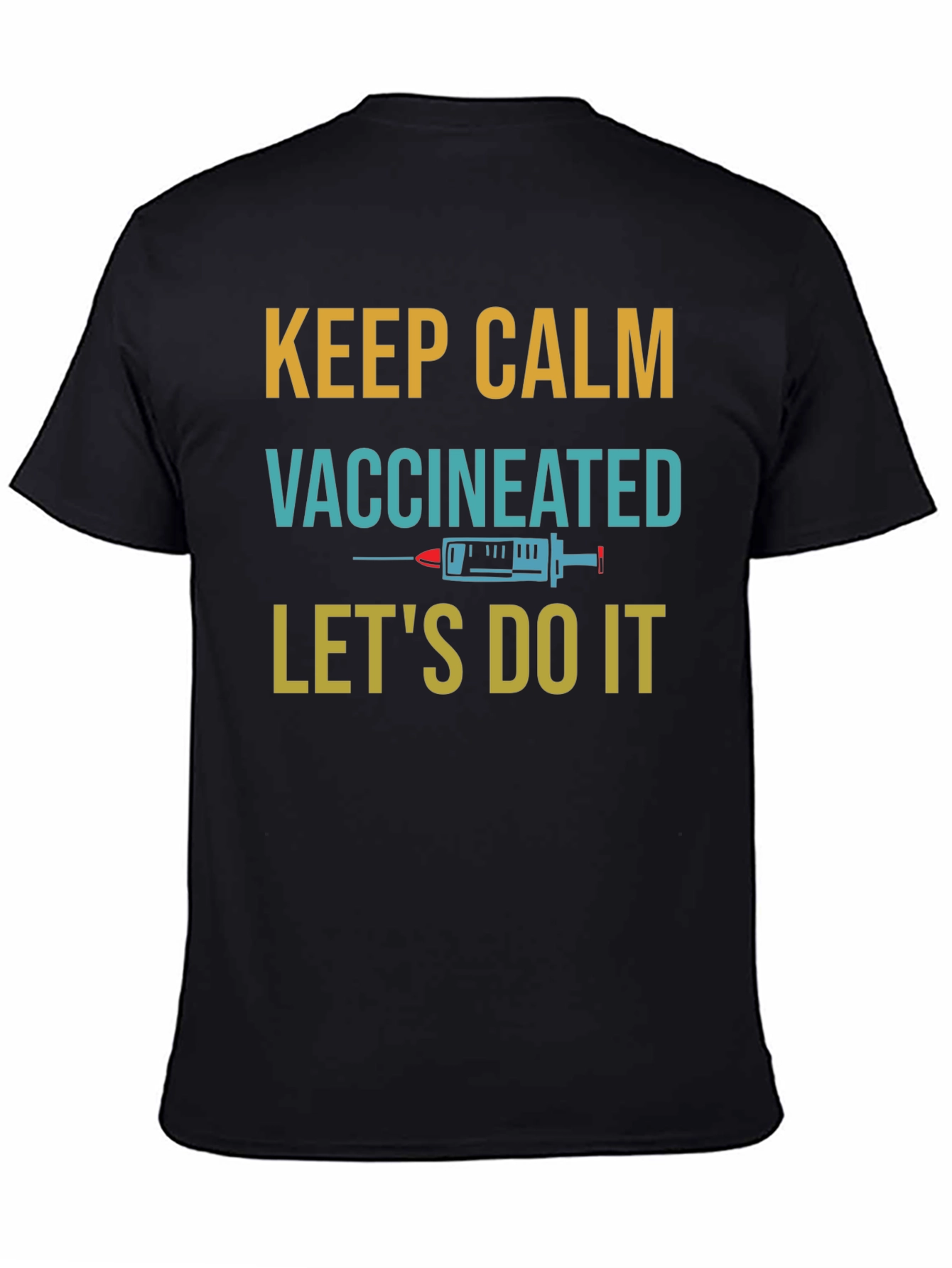 Keep Calm Vaccinated T-Shirt