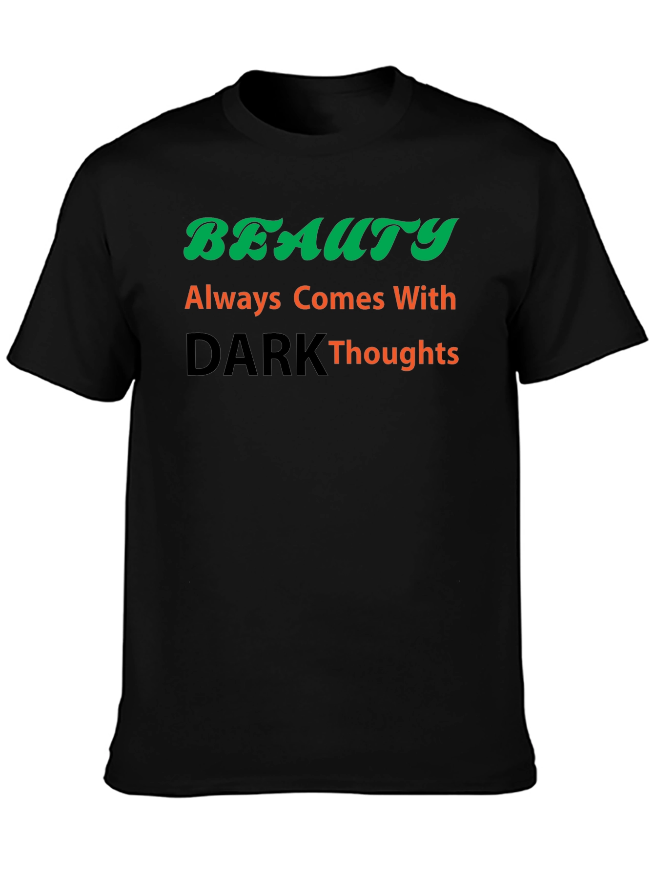 Beauty & Dark Thoughts T-Shirt