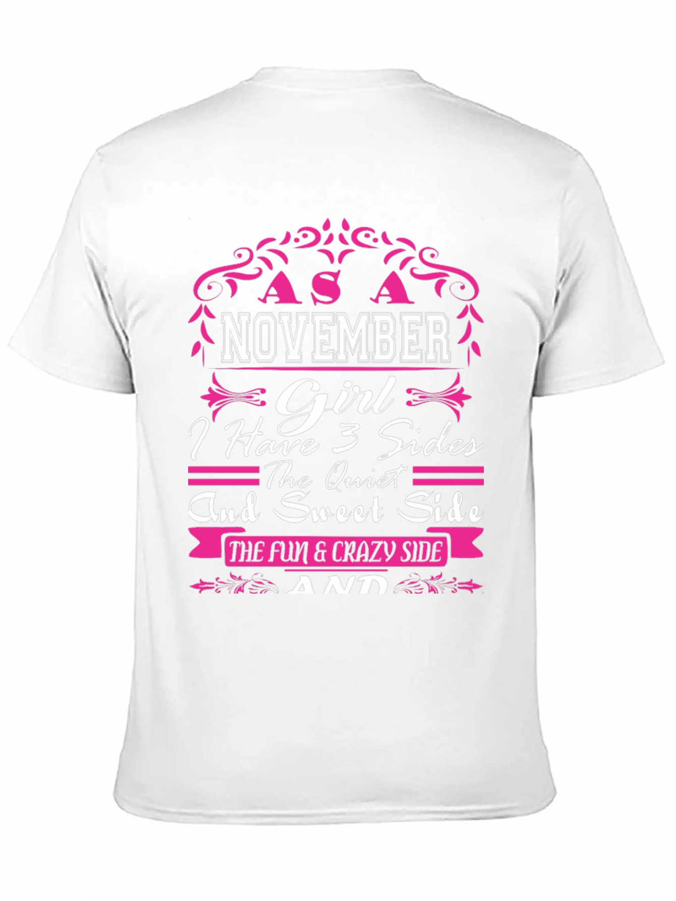 November Girl T-Shirt - 3 Sides