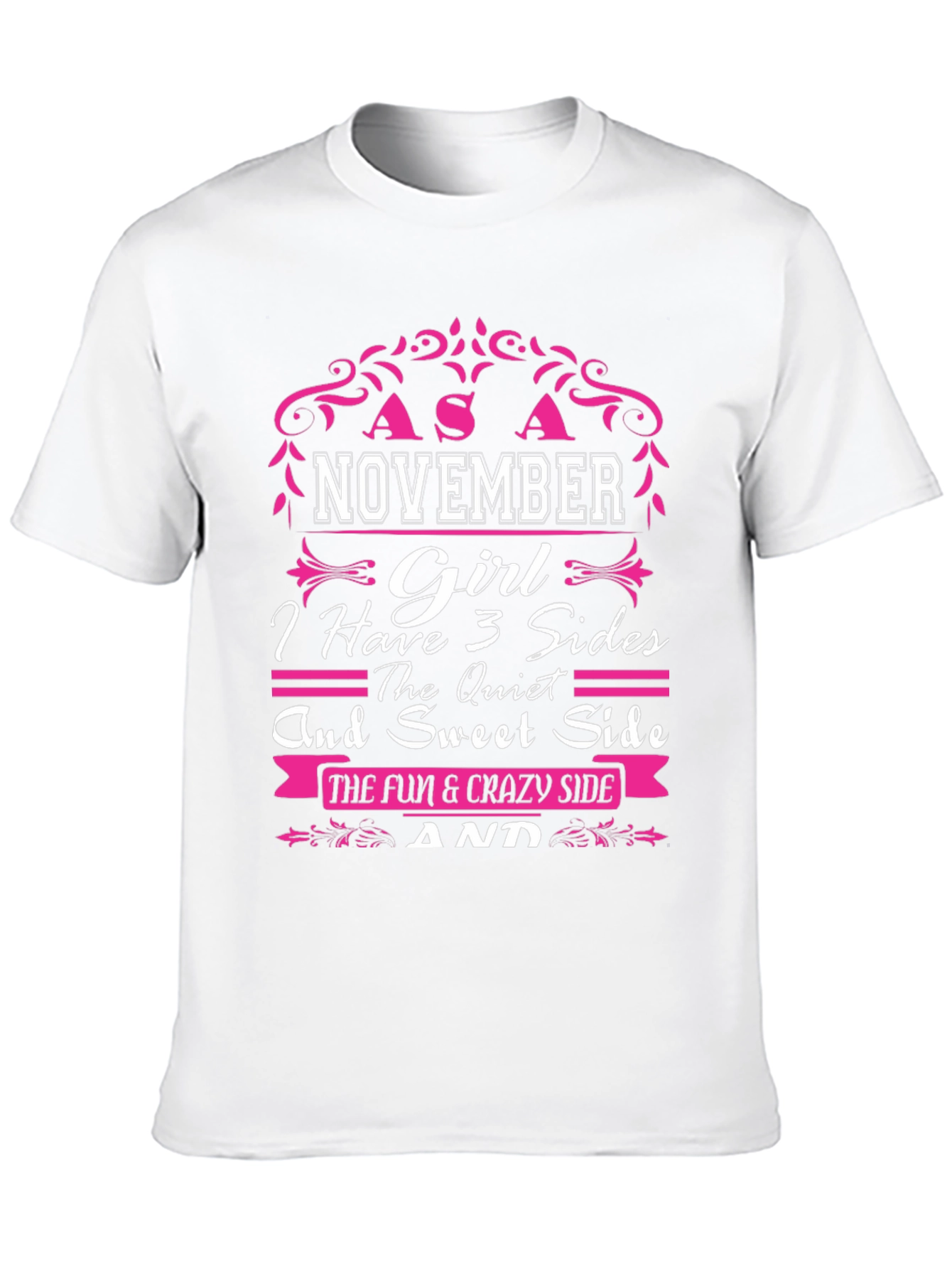 November Girl T-Shirt - 3 Sides