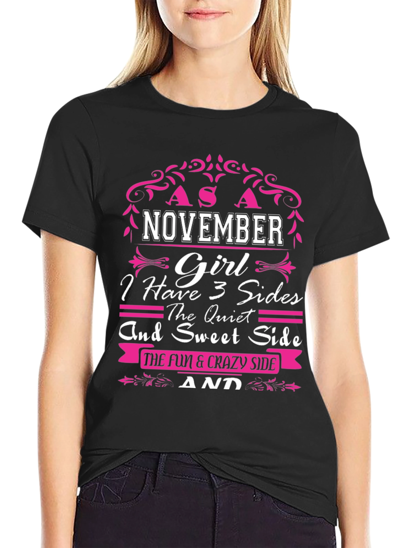 November Girl T-Shirt - 3 Sides