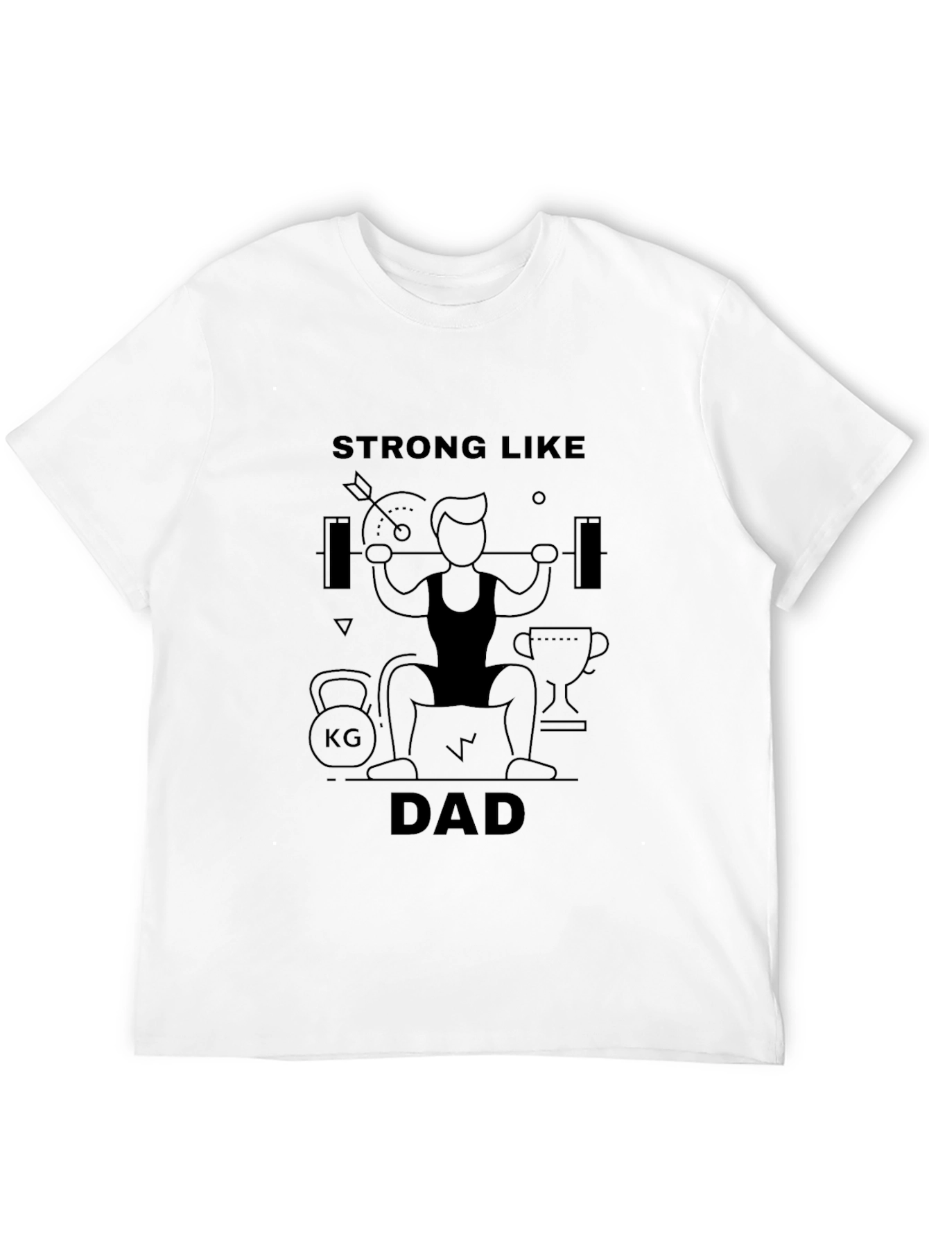 Strong Like Dad Graphic T-Shirt