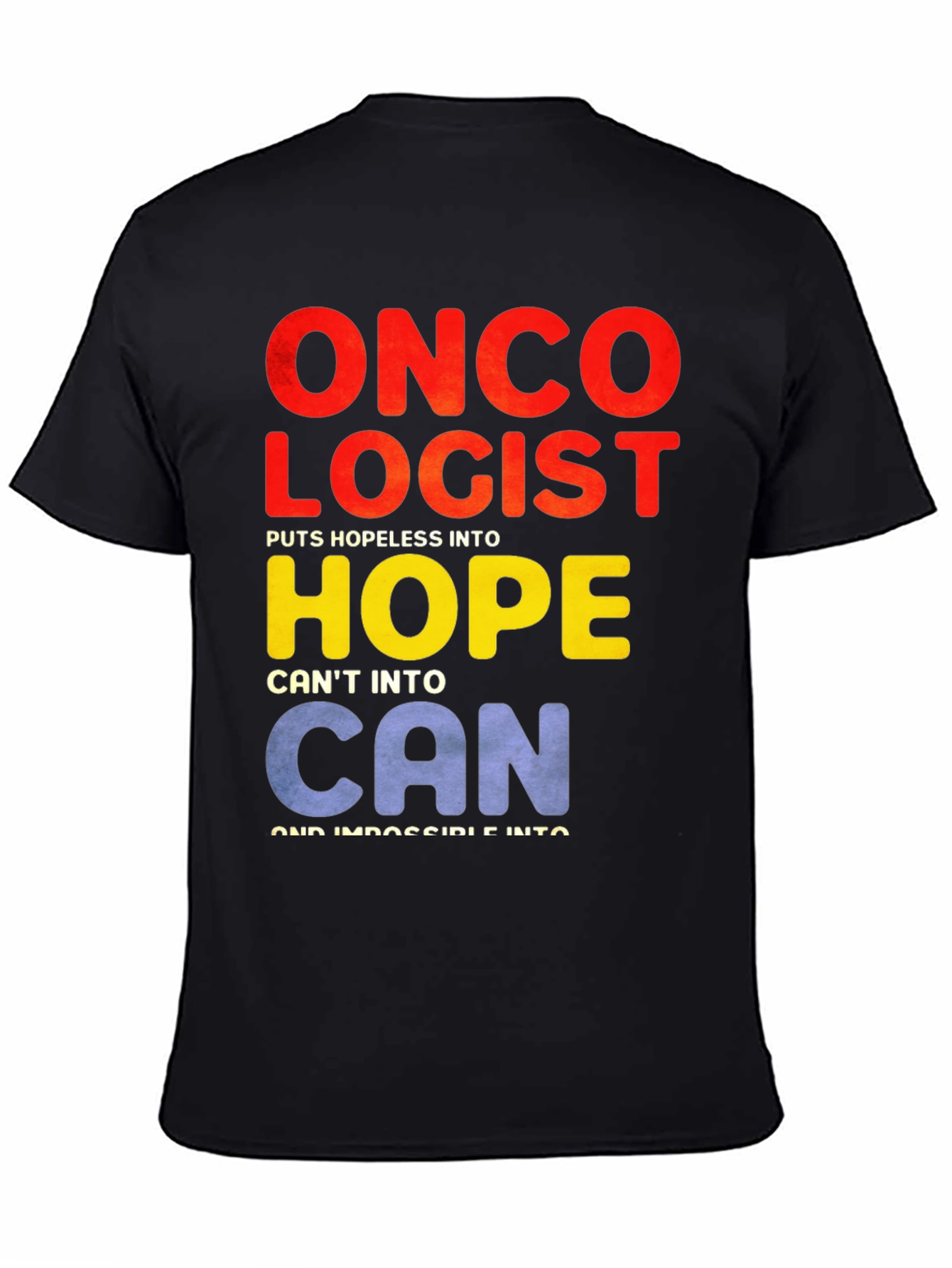 Oncologist Hope T-Shirt: Cancer Support Tee