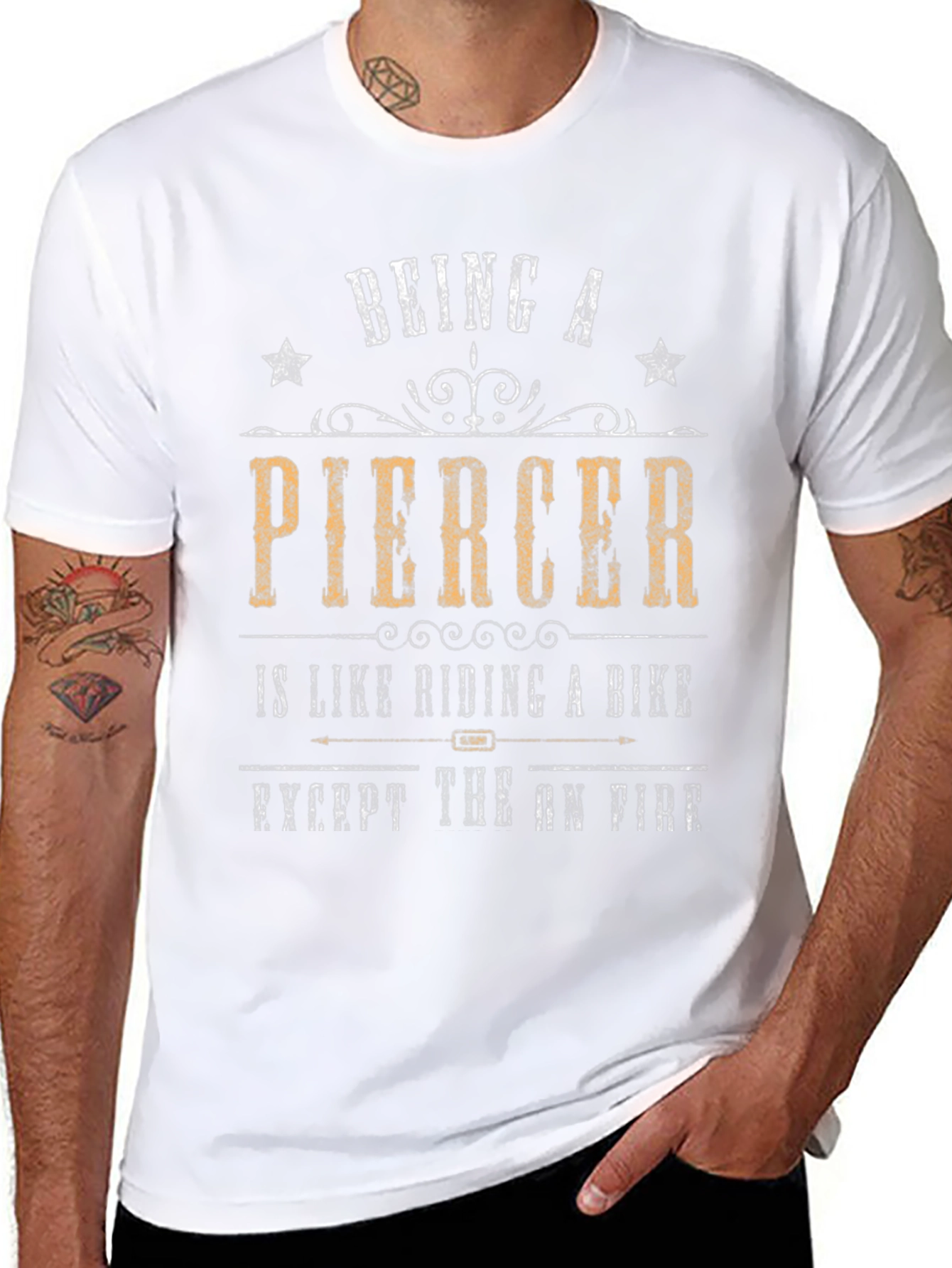 Being a Piercer T-Shirt - Funny Graphic Tee