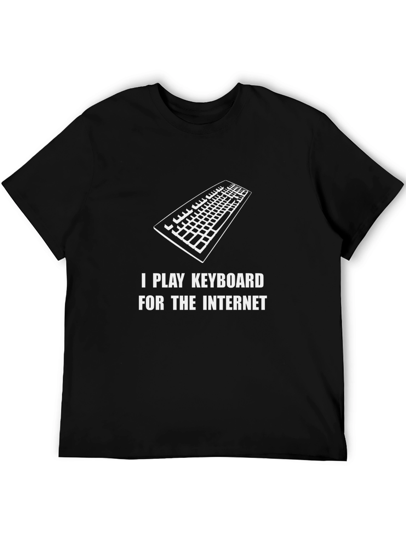 I Play Keyboard For The Internet Graphic Tee