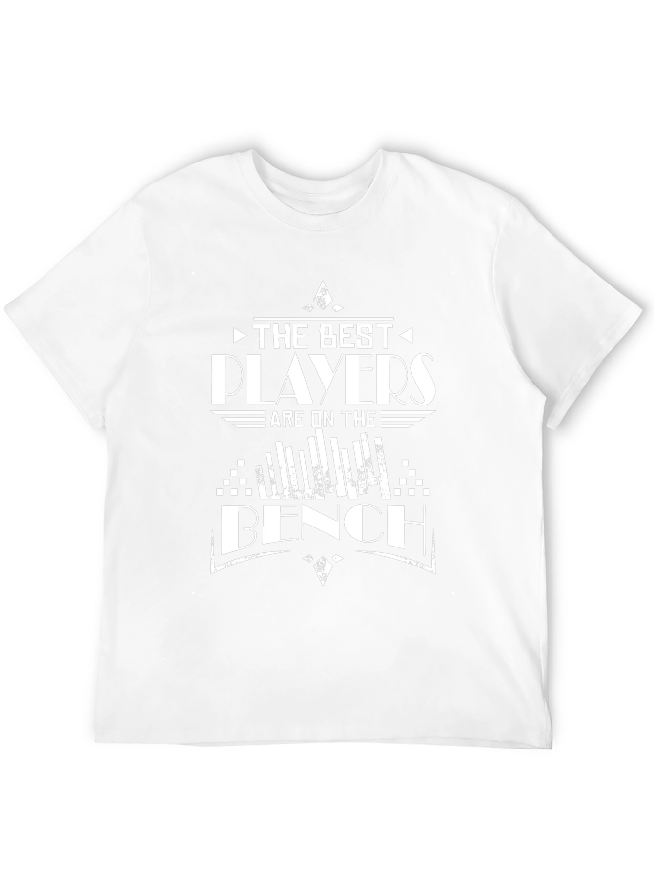 The Best Players are on the Bench T-Shirt
