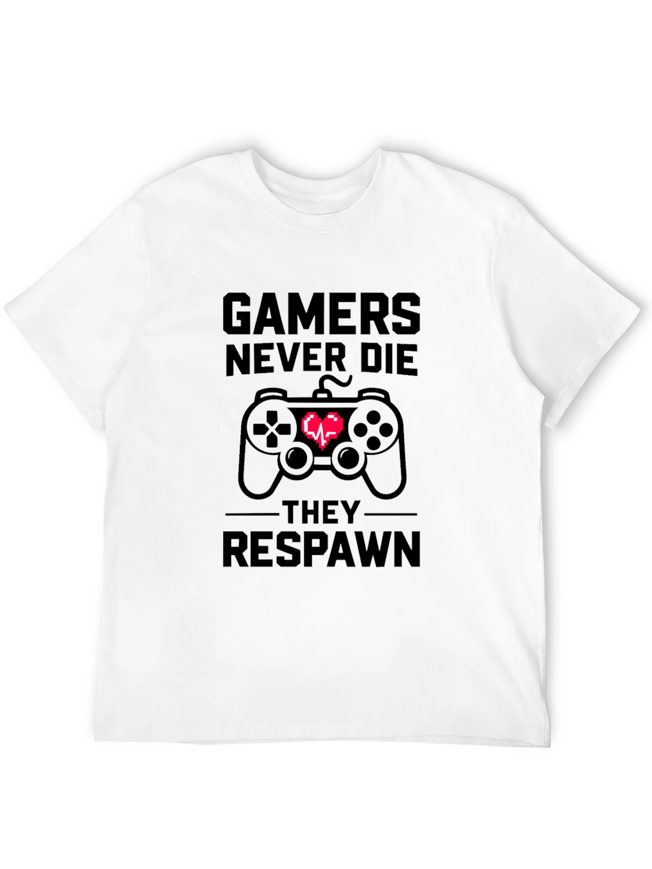 Gamers Never Die T-Shirt - Black Cotton Tee
