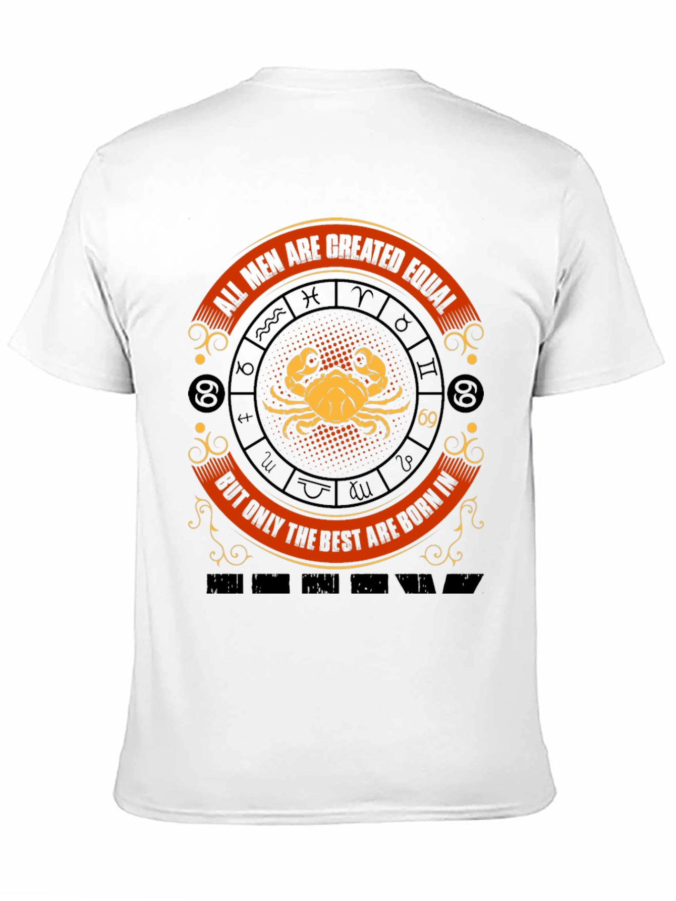Cancer Zodiac T-Shirt - All Men Are Created Equal
