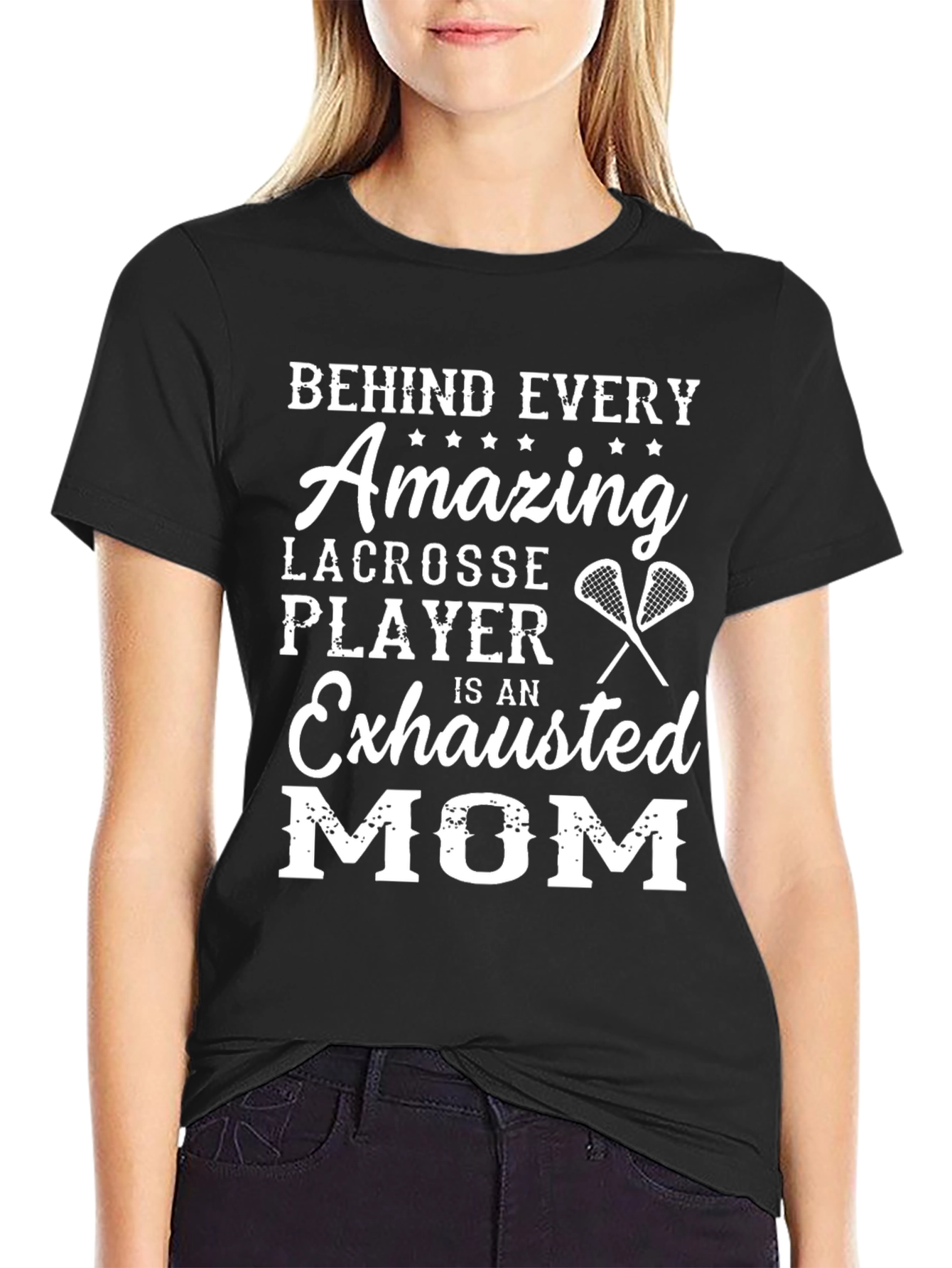 Lacrosse Mom Graphic T-Shirt - Behind Every Player
