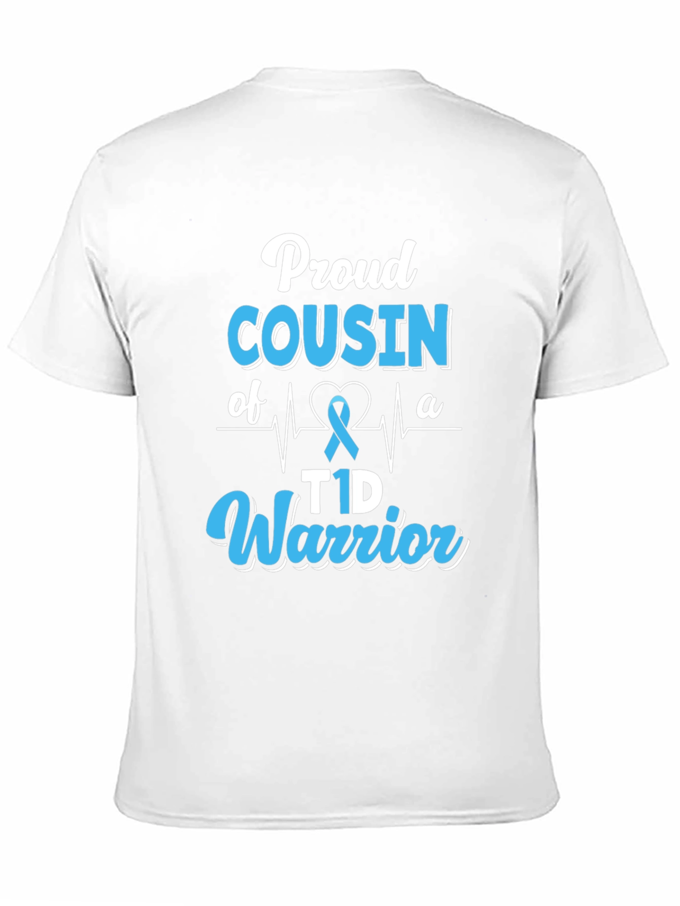Proud Cousin of a T1D Warrior Graphic T-Shirt