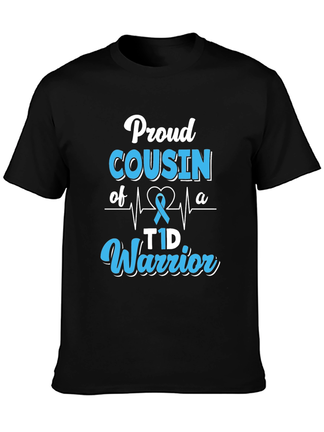 Proud Cousin of a T1D Warrior Graphic T-Shirt