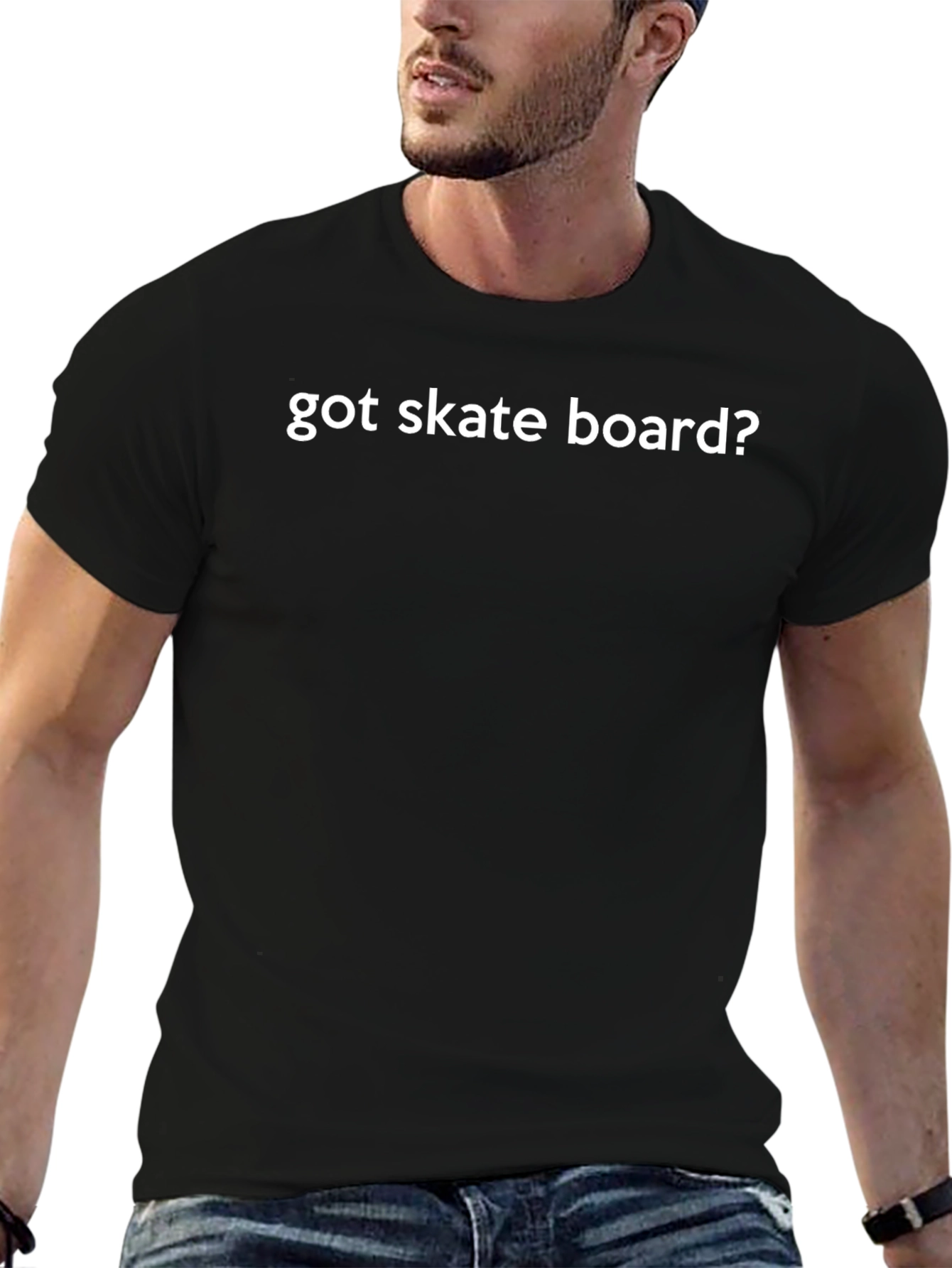 Got Skate Board? Black Graphic T-Shirt