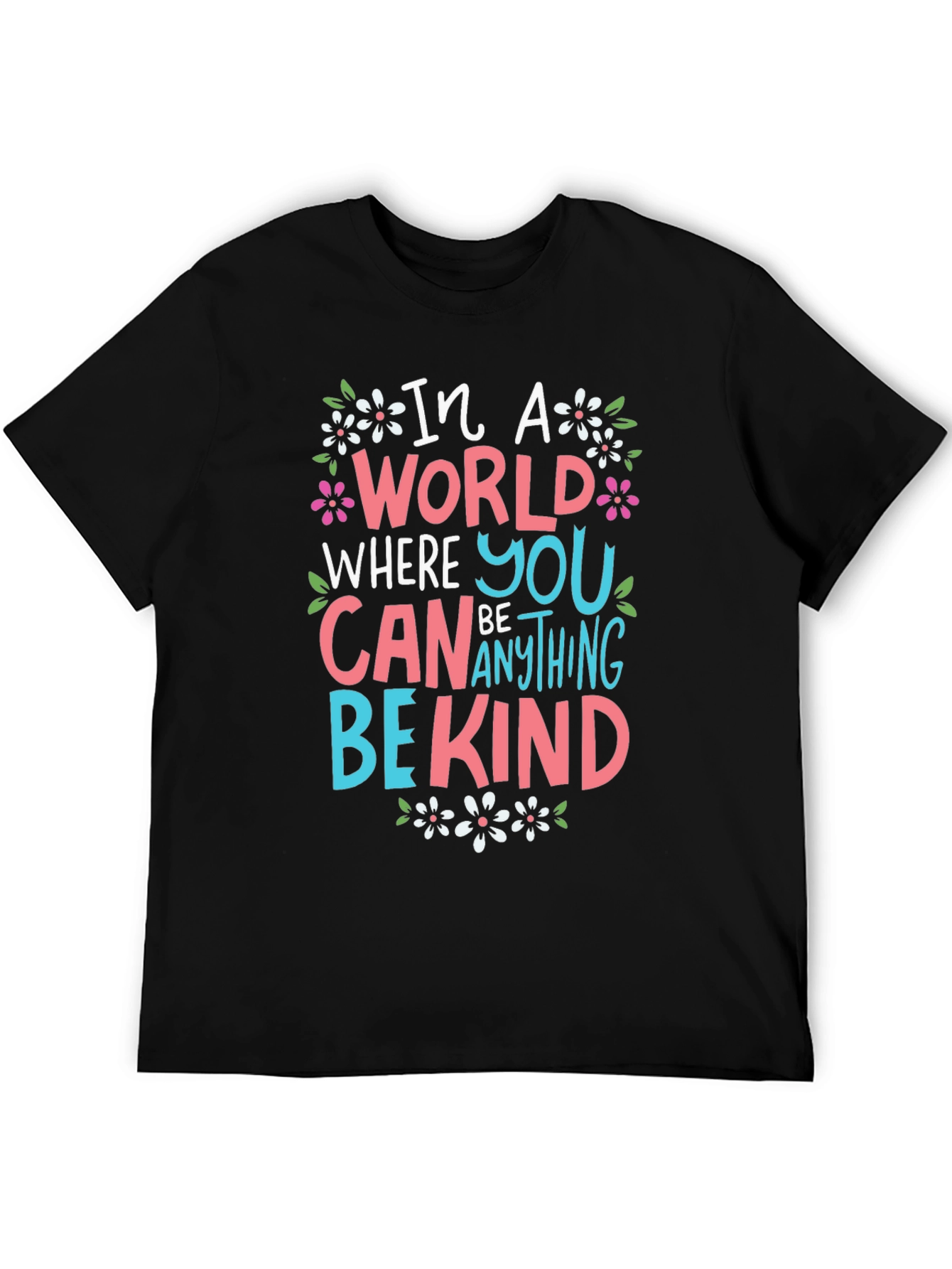 In A World Be Kind Black Graphic T-Shirt
