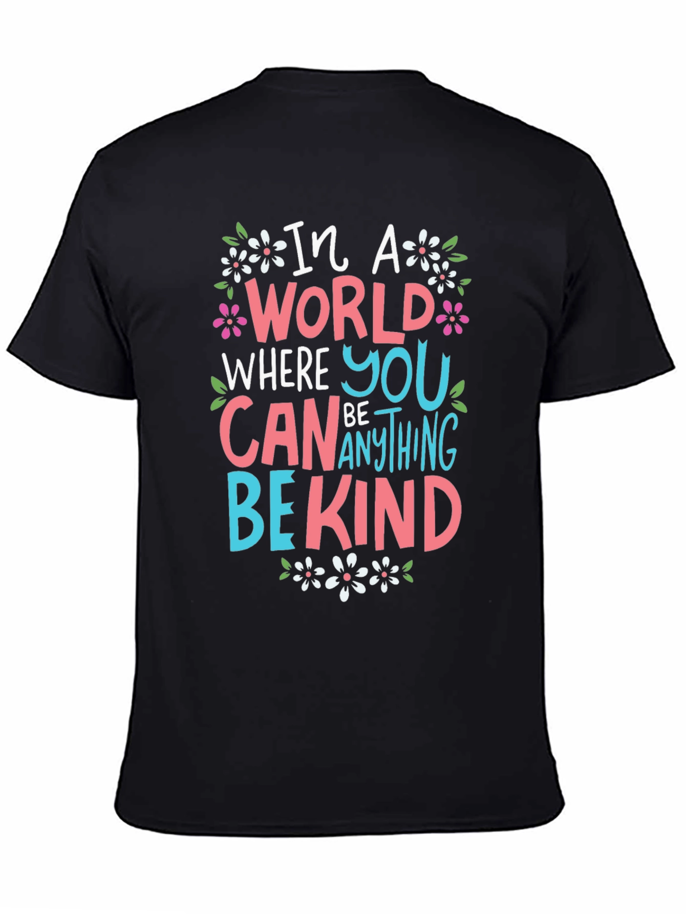 In A World Be Kind Black Graphic T-Shirt