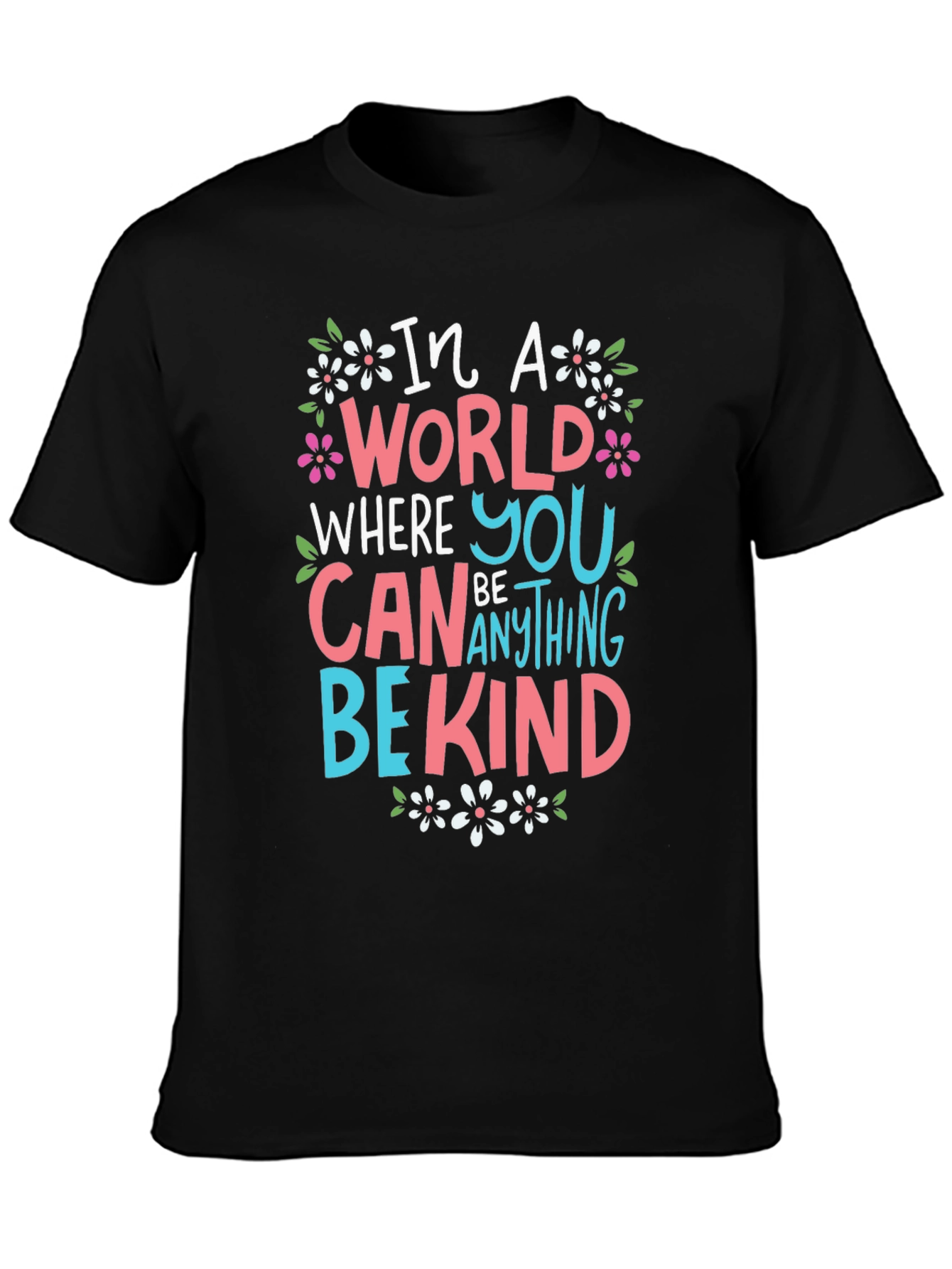 In A World Be Kind Black Graphic T-Shirt