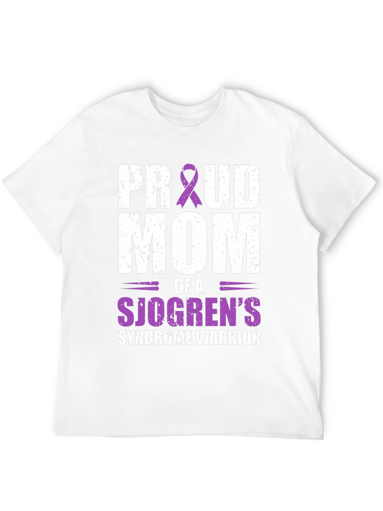 Proud Mom of a Sjogrens Syndrome Warrior T-Shirt