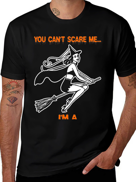 You Cant Scare Me Im A Witch Halloween T-Shirt
