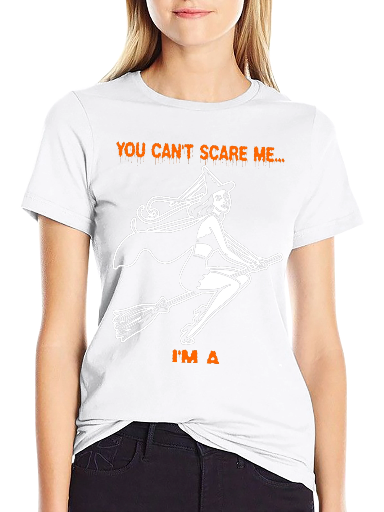 You Cant Scare Me Im A Witch Halloween T-Shirt