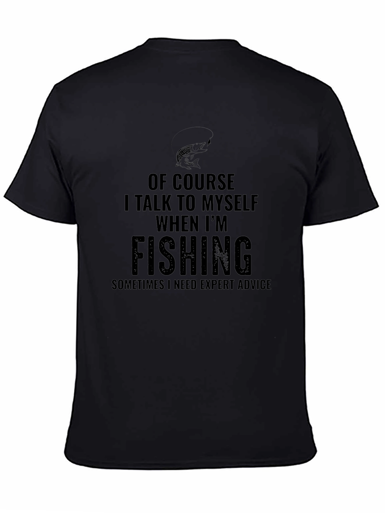 Funny Fishing T-Shirt - Expert Advice Tee