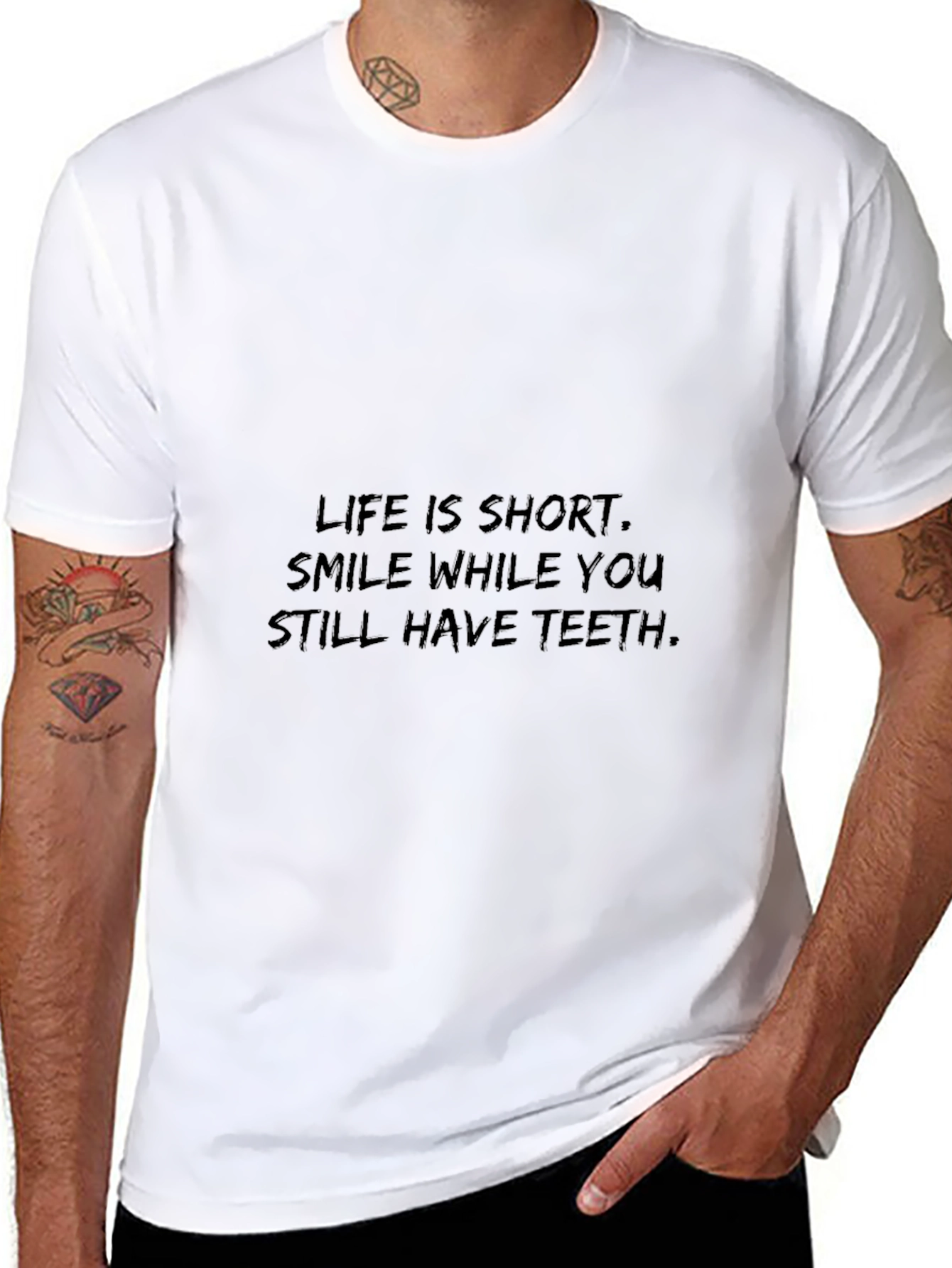 Smile While You Still Have Teeth T-Shirt