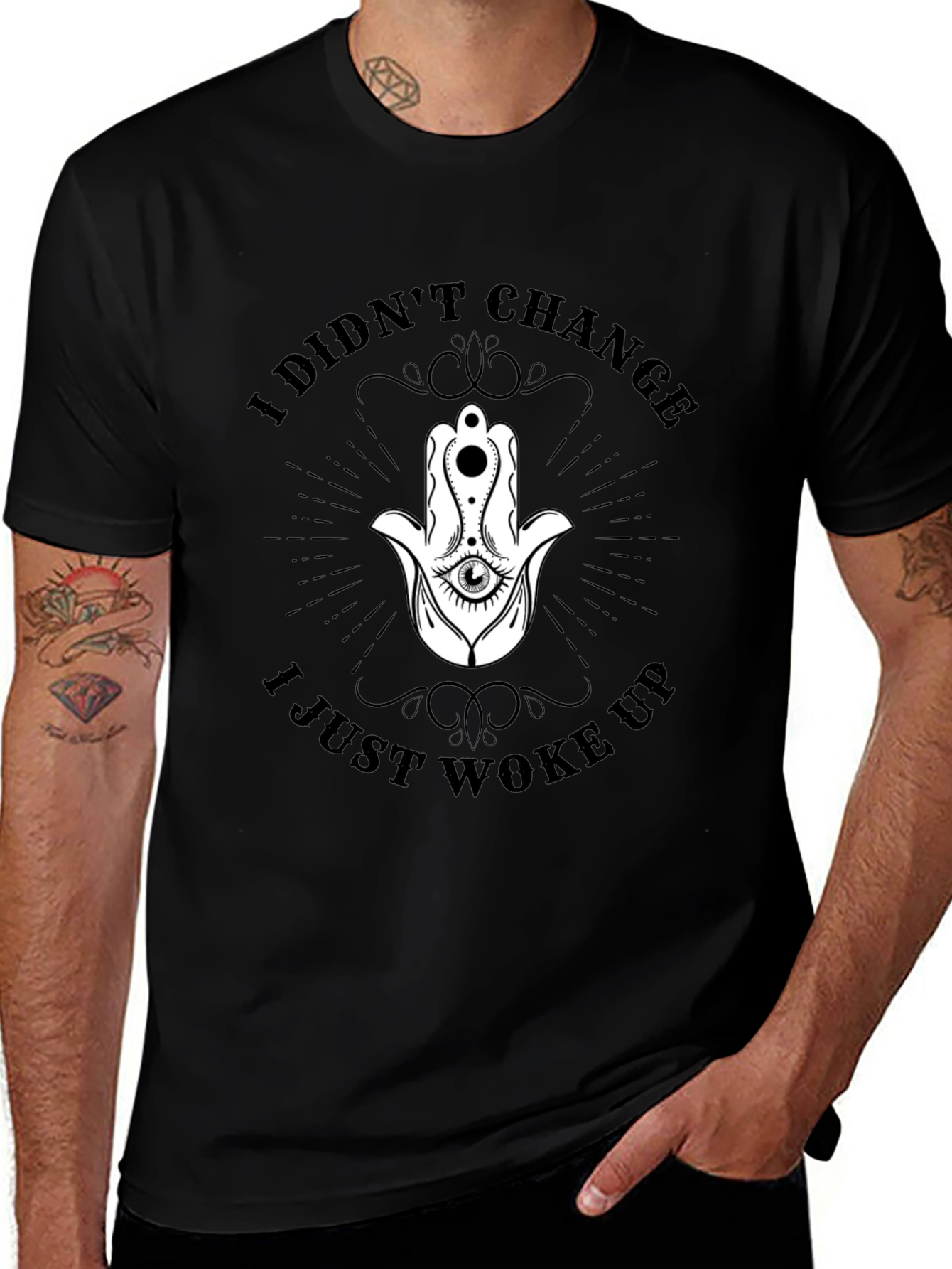 I Didnt Change T-Shirt - Hamsa Hand Graphic Tee