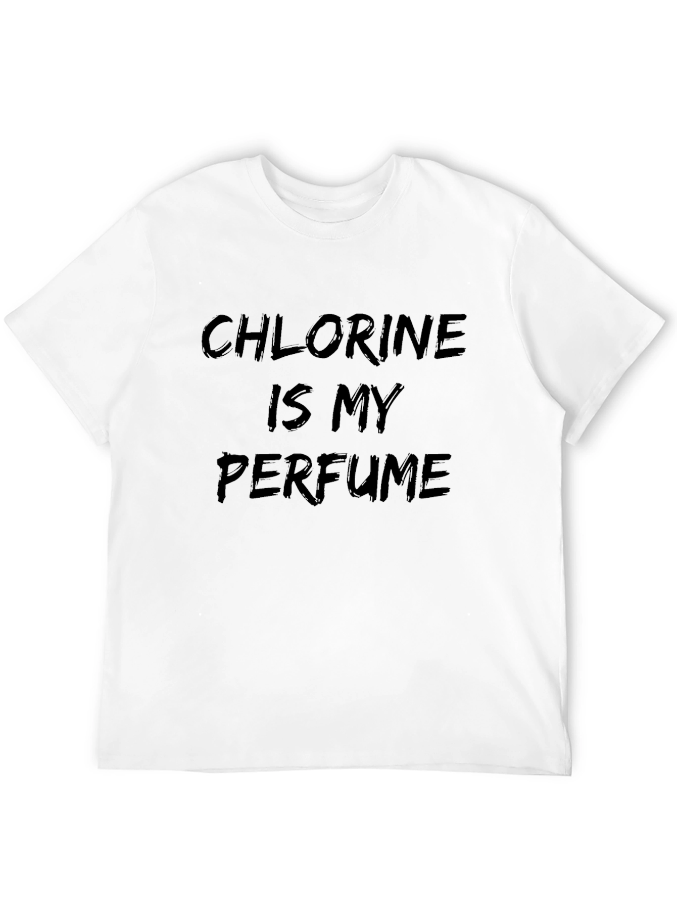 Chlorine Is My Perfume Graphic Tee