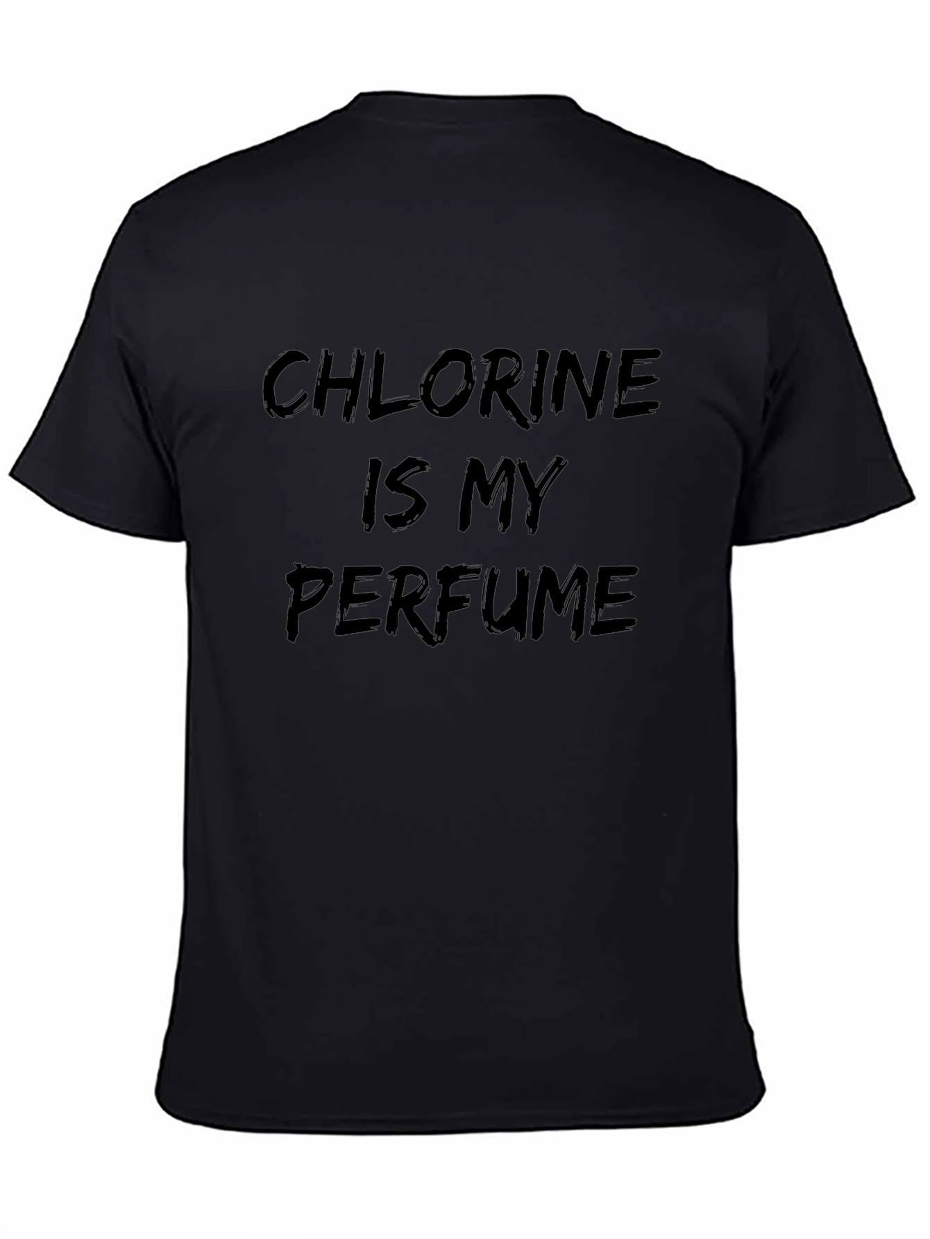 Chlorine Is My Perfume Graphic Tee