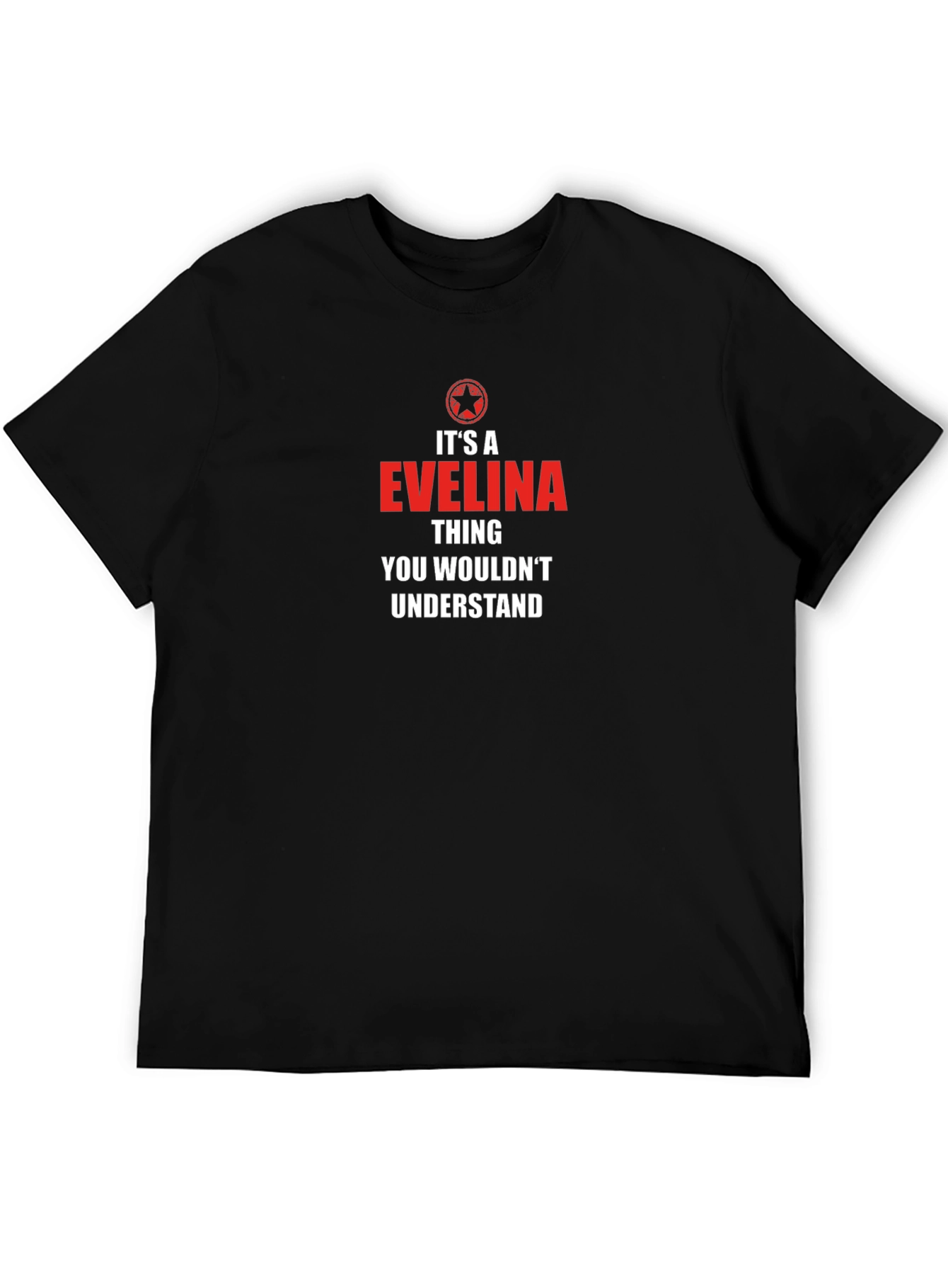 Its a Evelina Thing T-Shirt