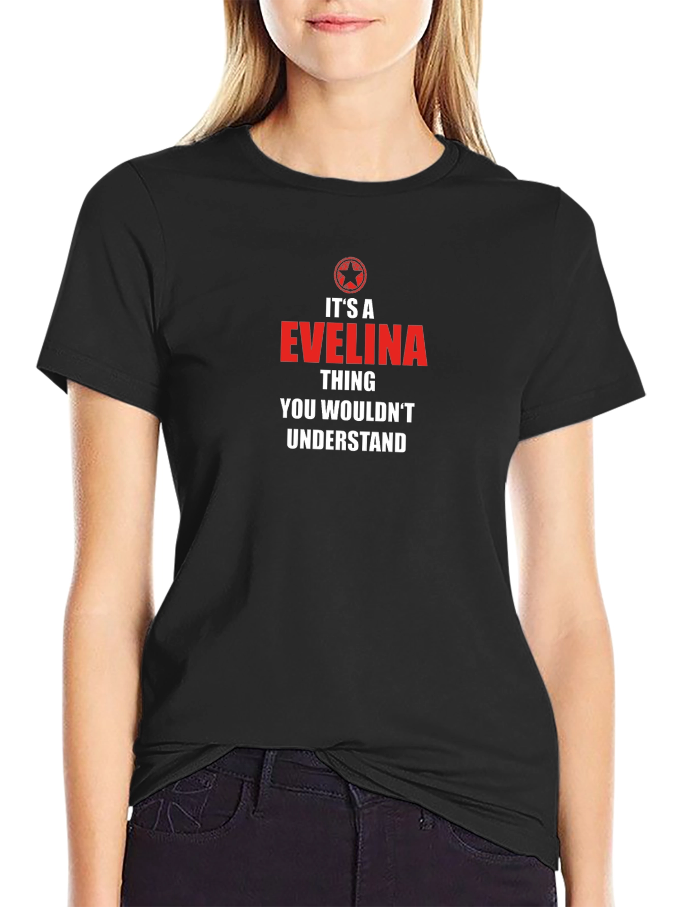 Its a Evelina Thing T-Shirt