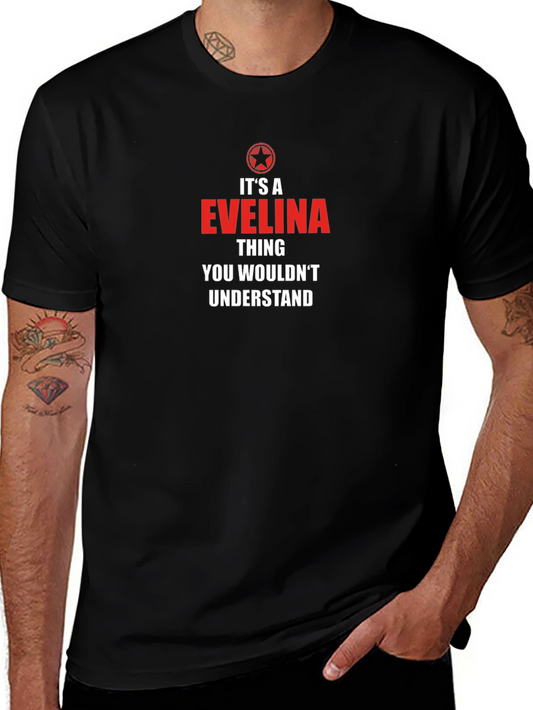 Its a Evelina Thing T-Shirt