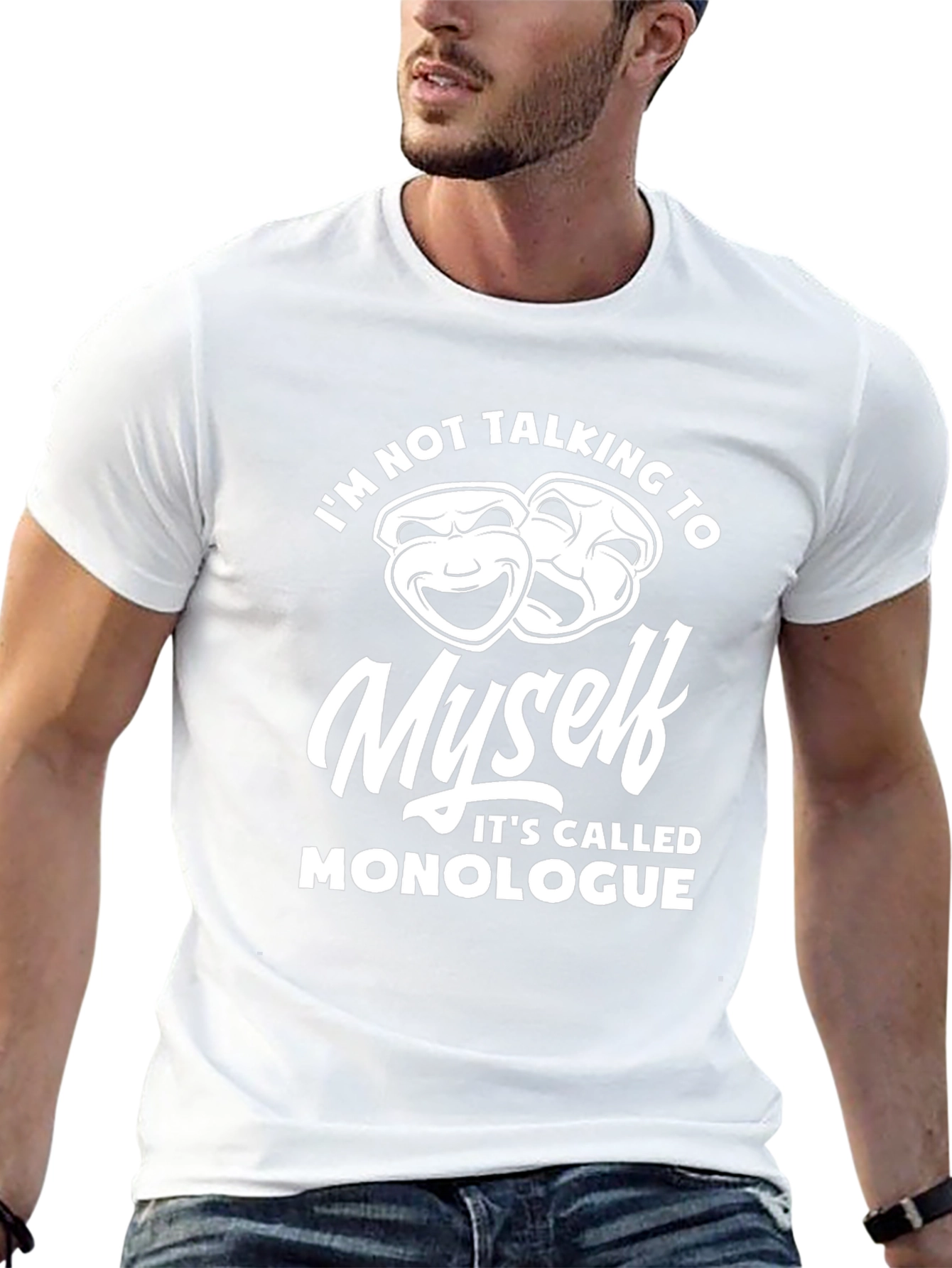 Monologue T-Shirt - Funny Theatre Gift