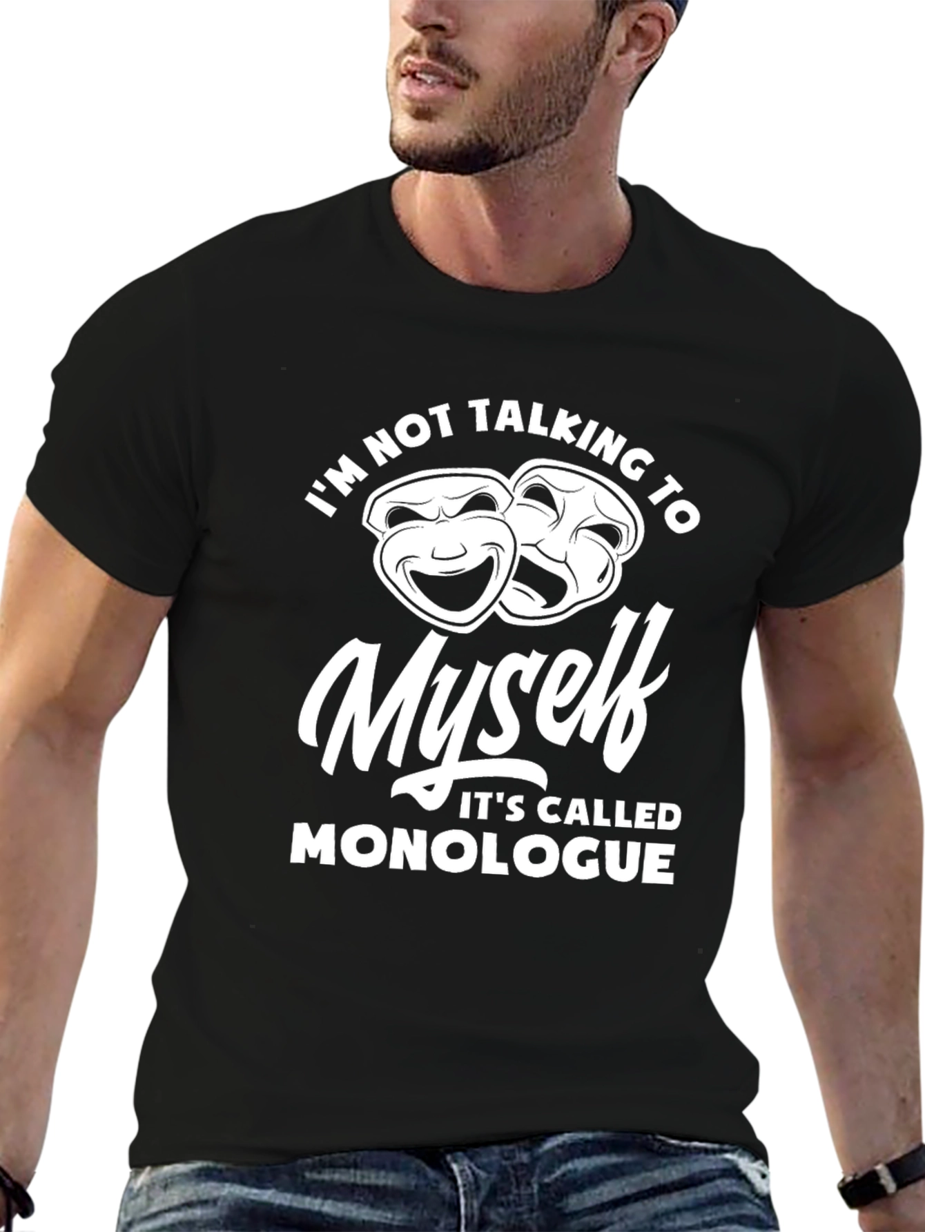 Monologue T-Shirt - Funny Theatre Gift