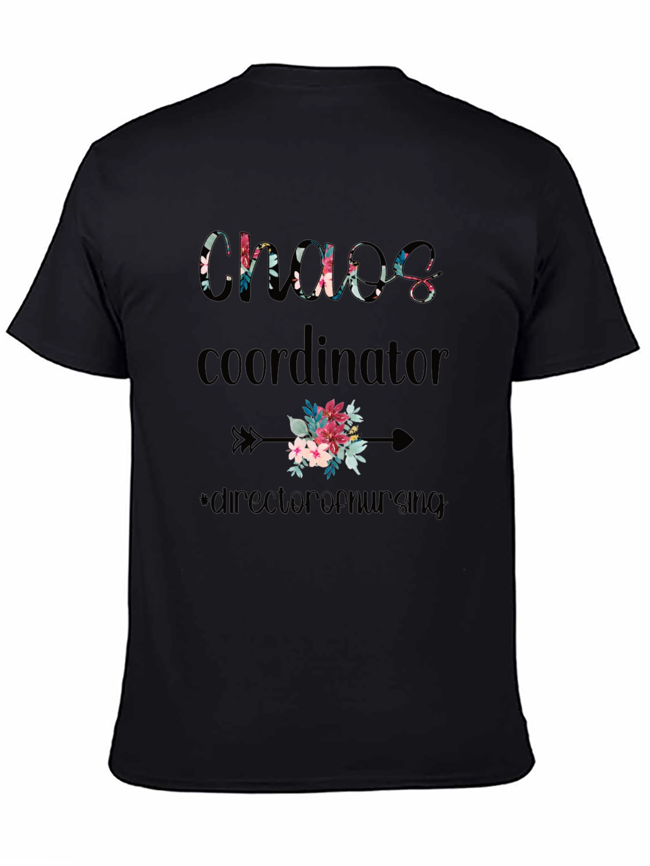 Chaos Coordinator Nursing Director T-Shirt