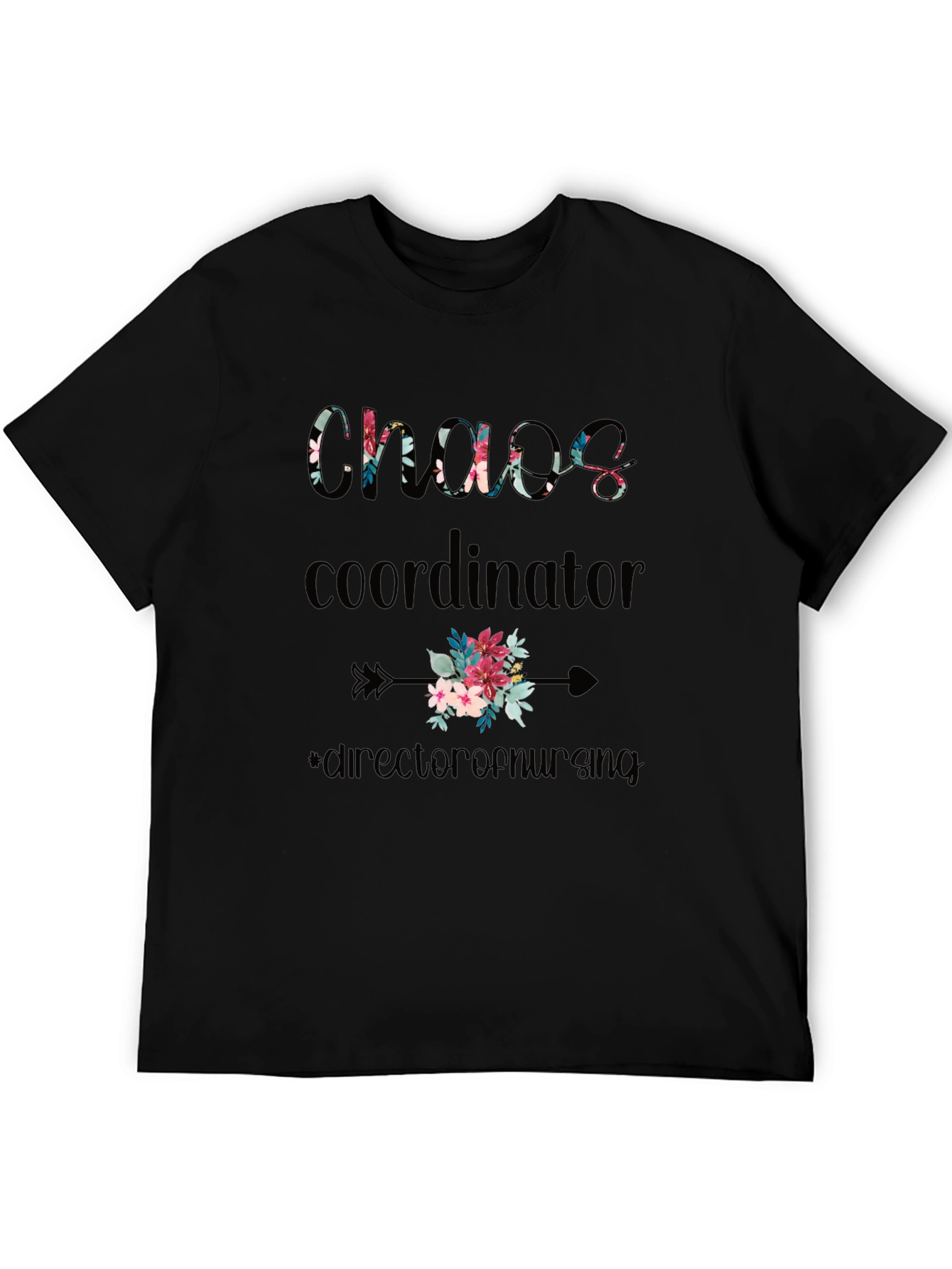 Chaos Coordinator Nursing Director T-Shirt