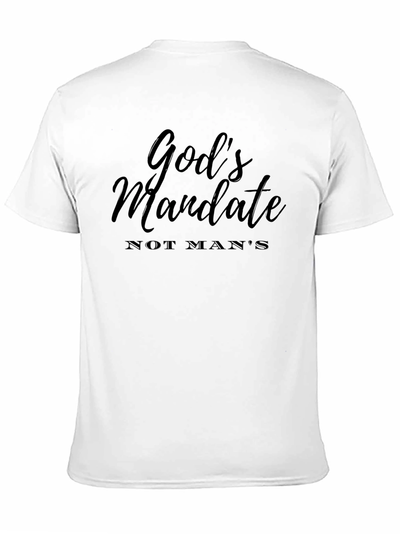 Gods Mandate T-Shirt - Christian Faith Apparel
